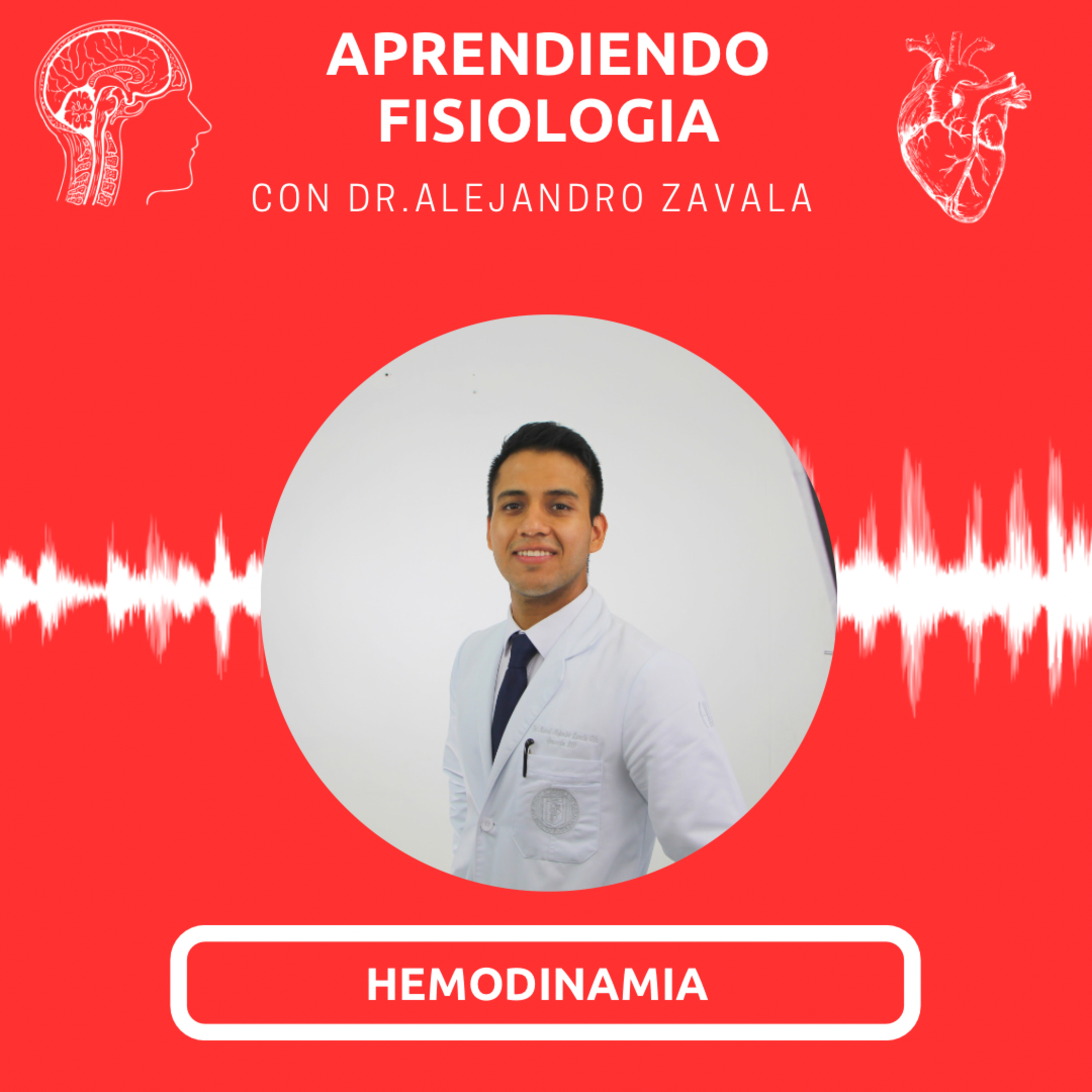 Aprendiendo Fisiología con Dr.Alejandro Zavala
