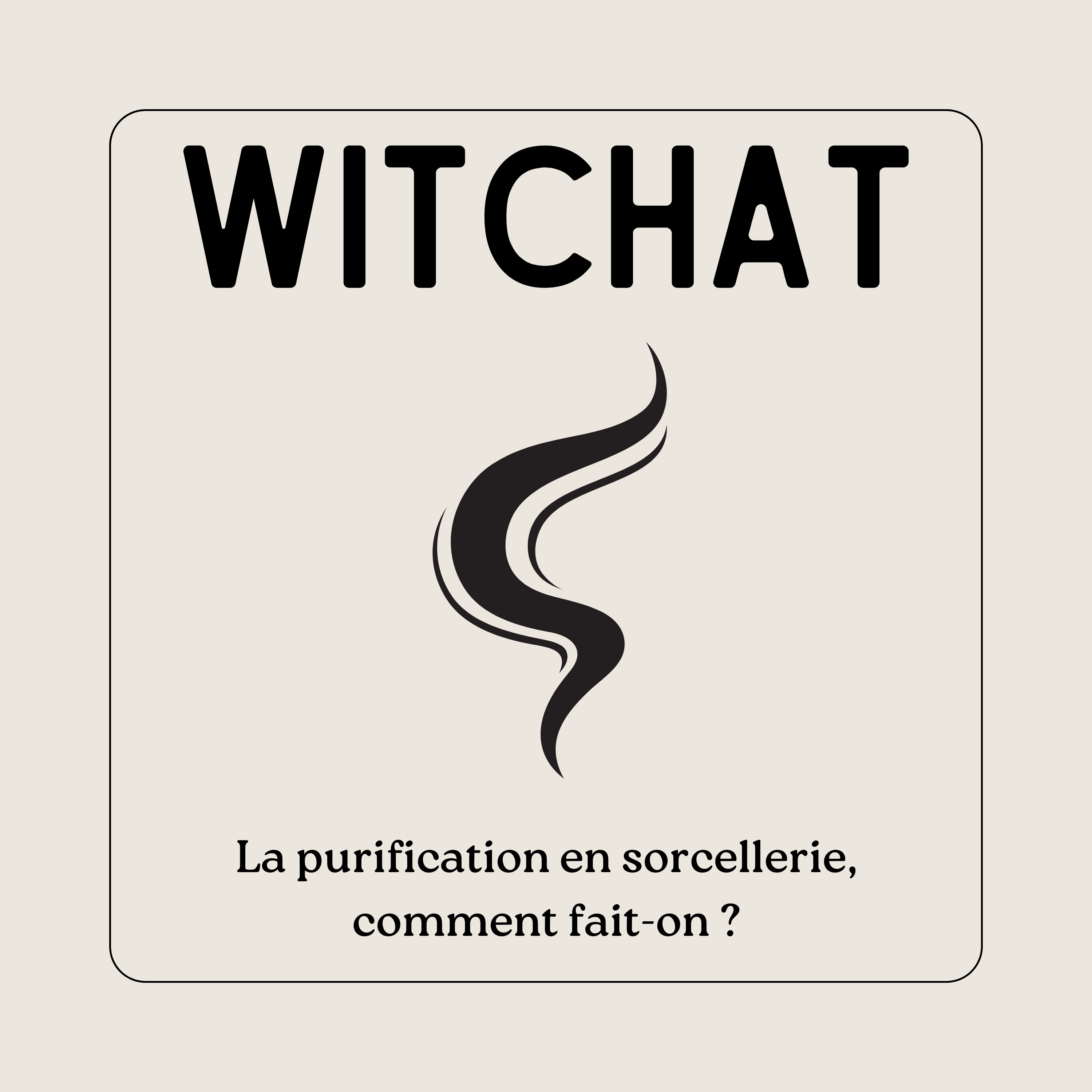 La purification ? Pratique et rituel 🧙🏻‍♀️ episode artwork