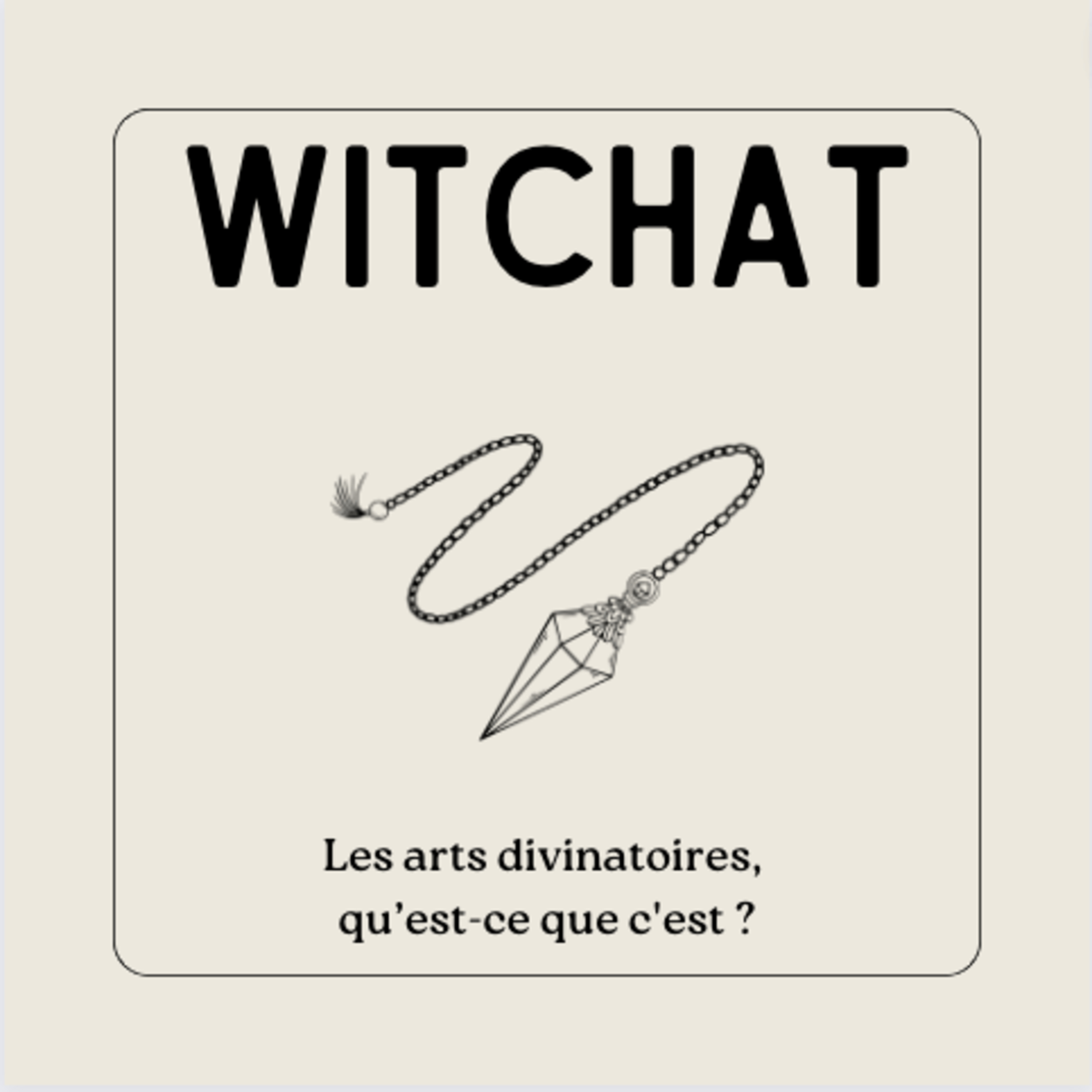 Les arts divinatoires, qu'est-ce que c'est ? 🔮  episode artwork