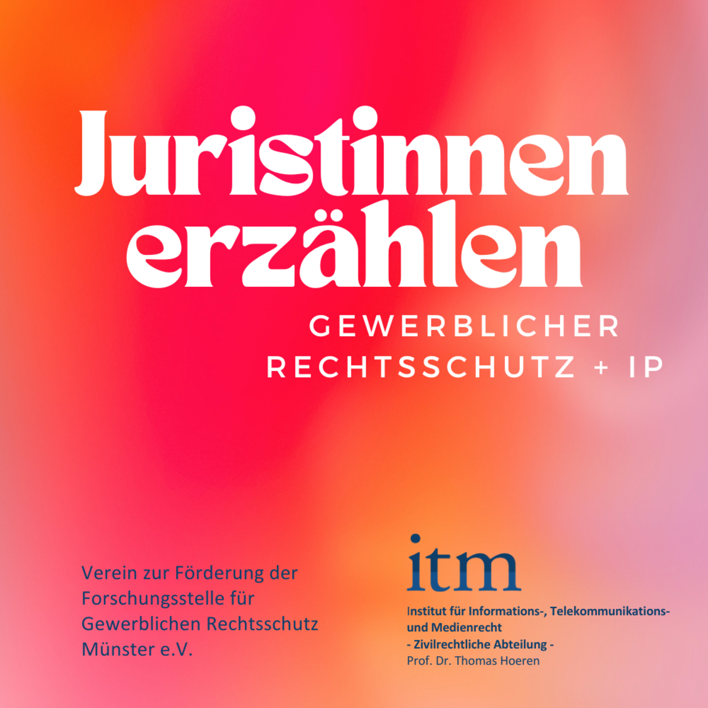 Juristinnen erzählen - ein Interviewpodcast des ITM Münster