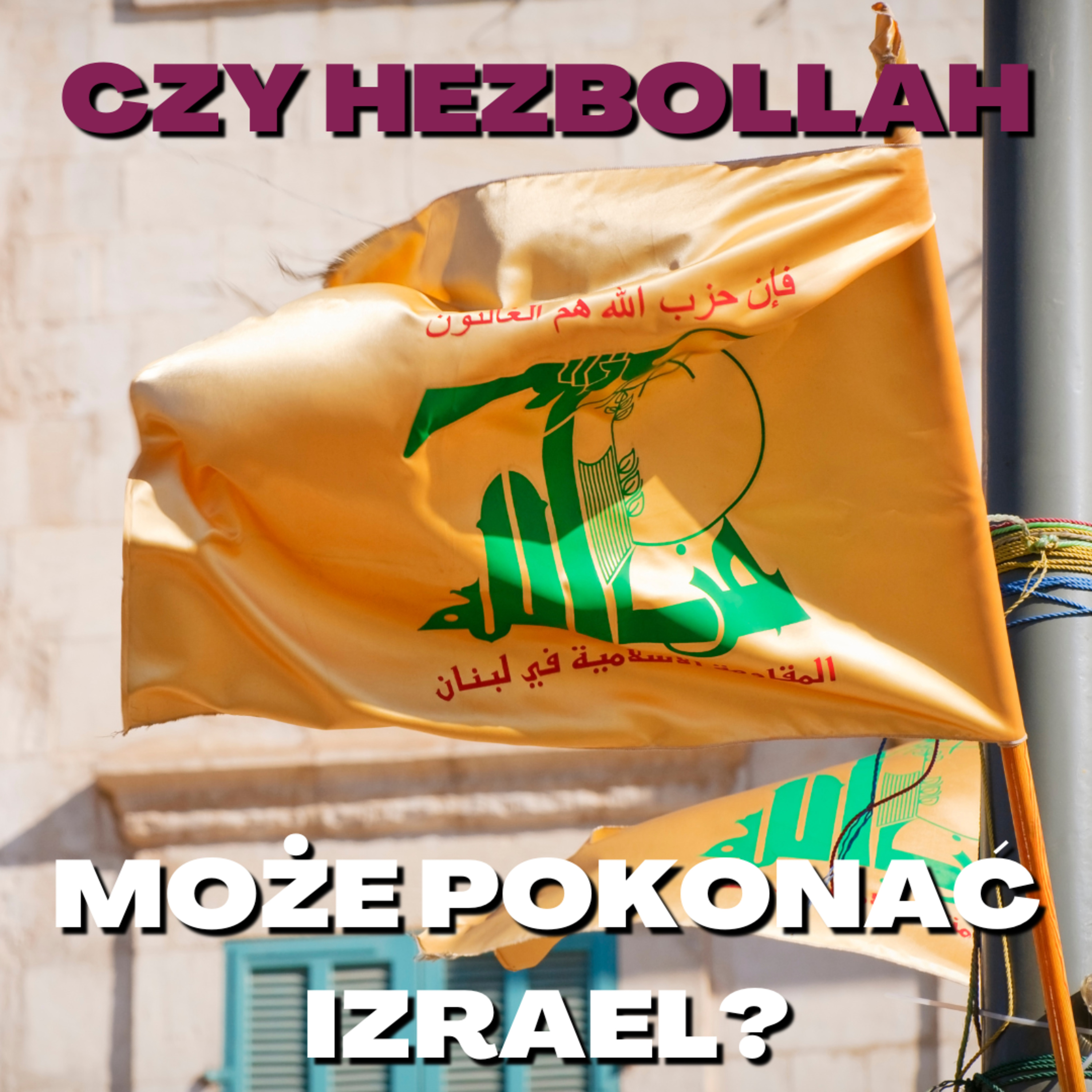 Czy Hezbollah może pokonać Izrael?