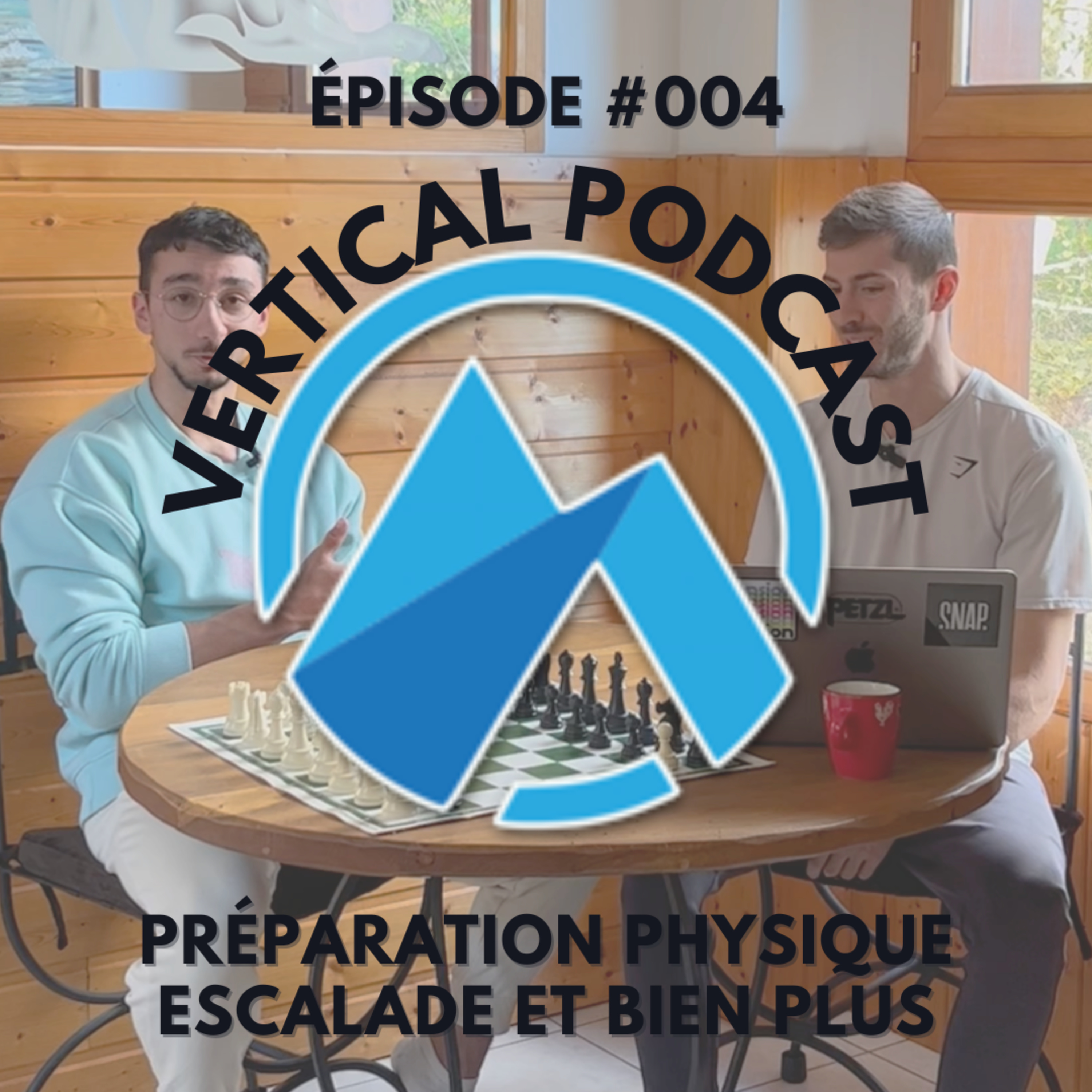 Vertical Podcast : Préparation physique en escalade et bien plus