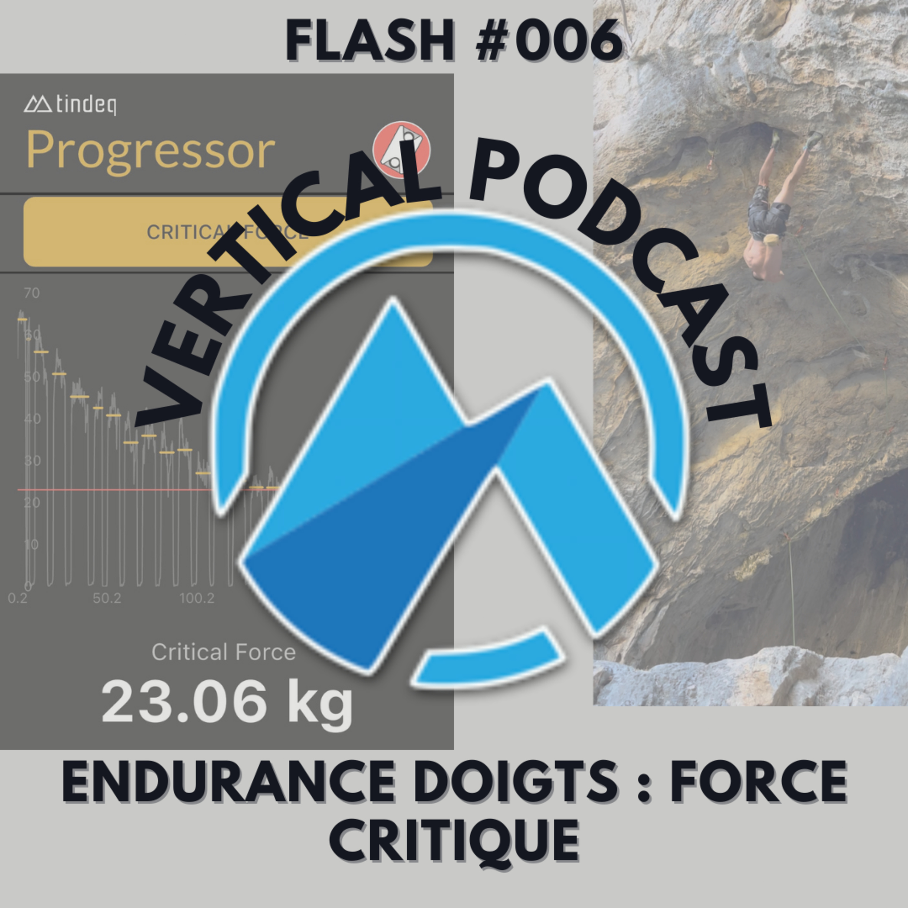 Vertical Podcast : Préparation physique en escalade et bien plus