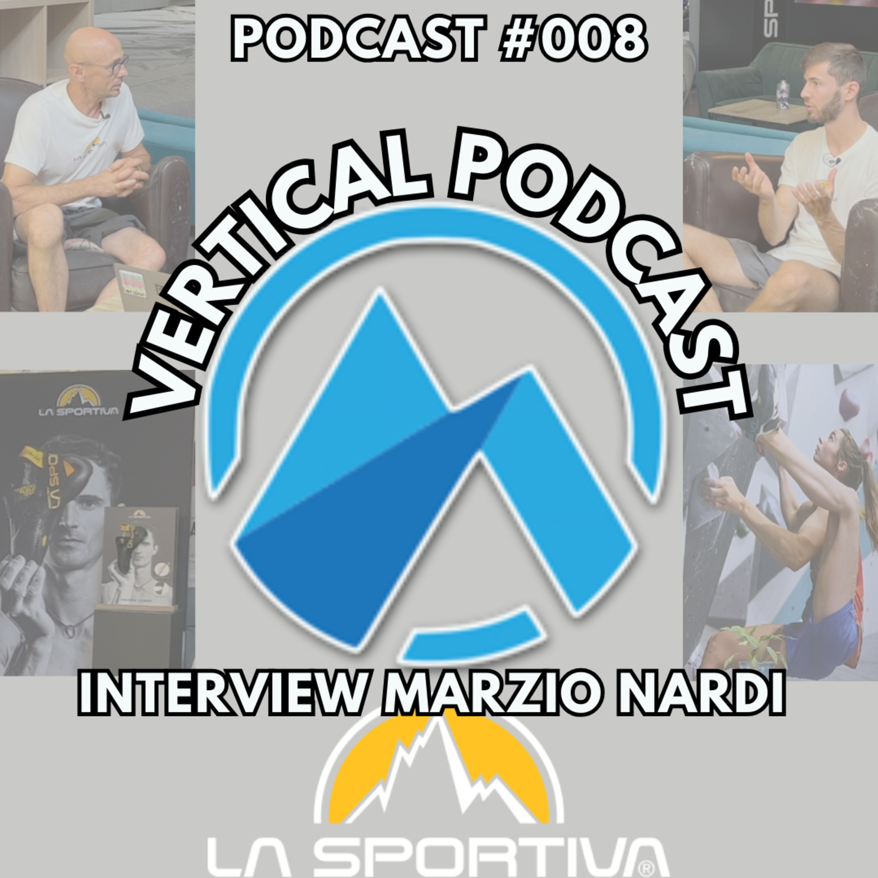 Vertical Podcast : Préparation physique en escalade et bien plus