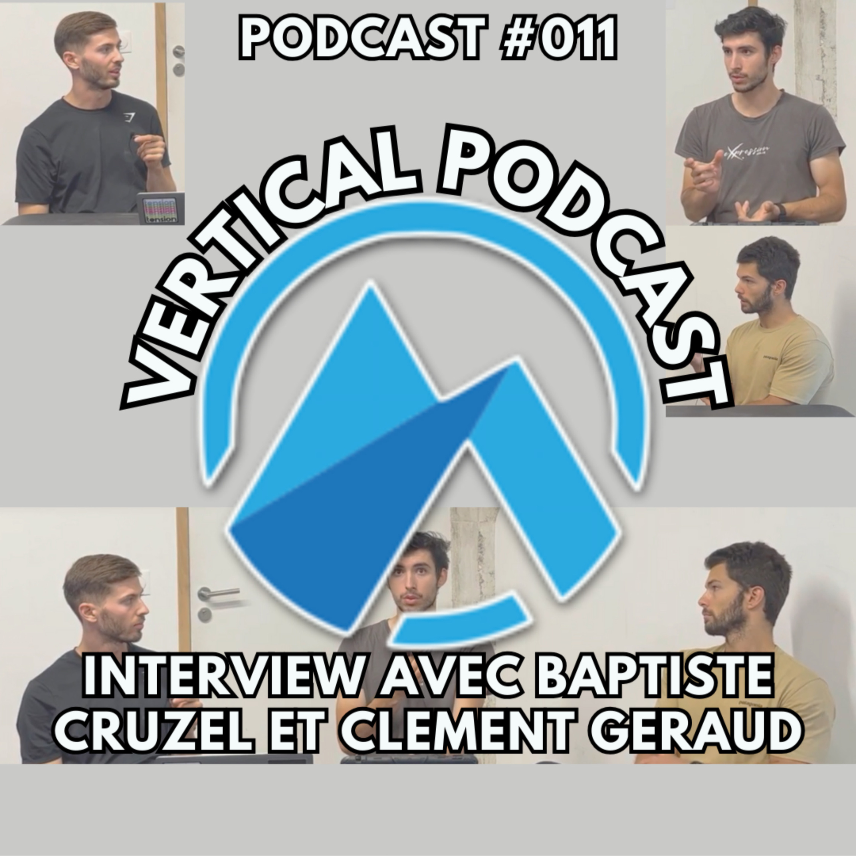 Vertical Podcast : Préparation physique en escalade et bien plus