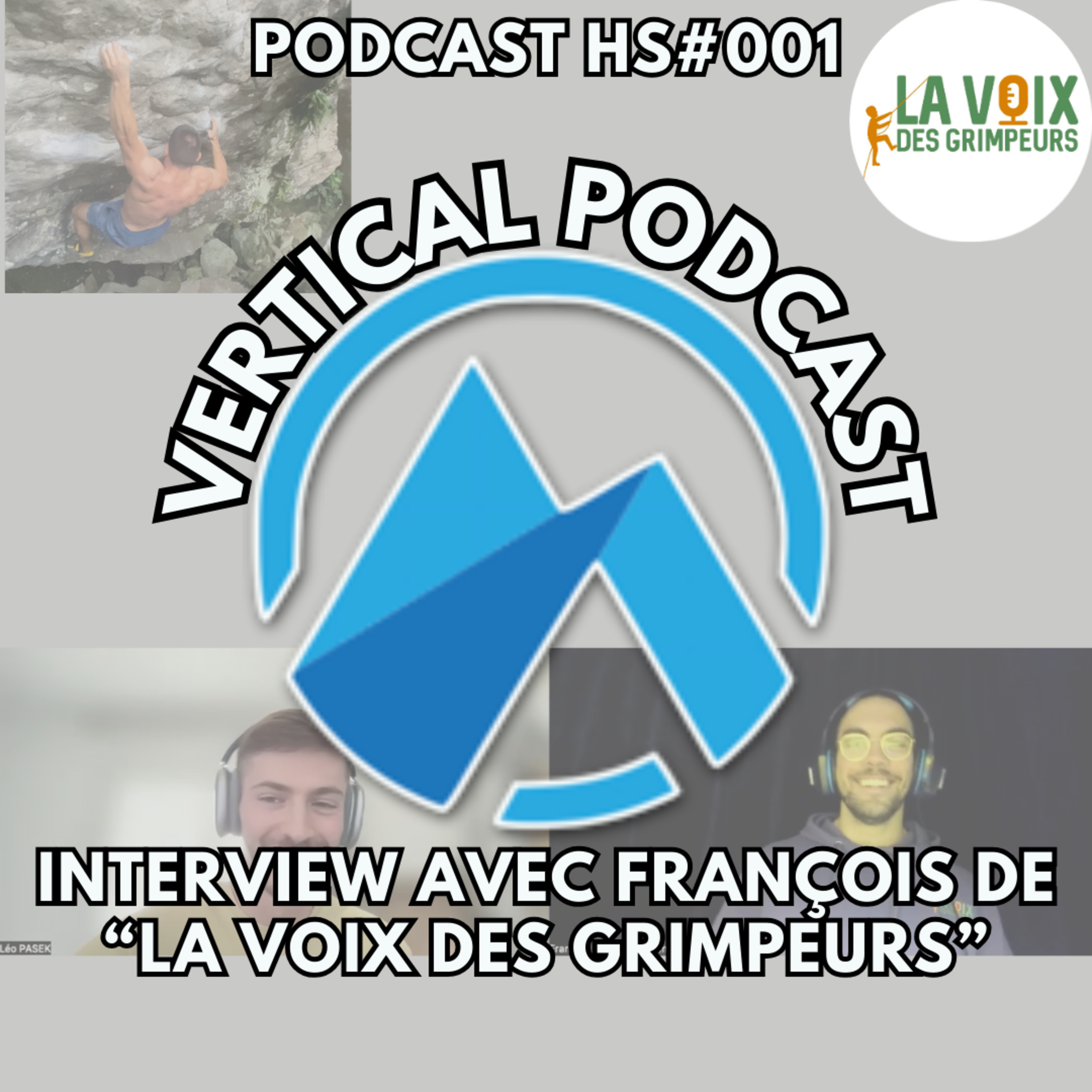 Vertical Podcast : Préparation physique en escalade et bien plus