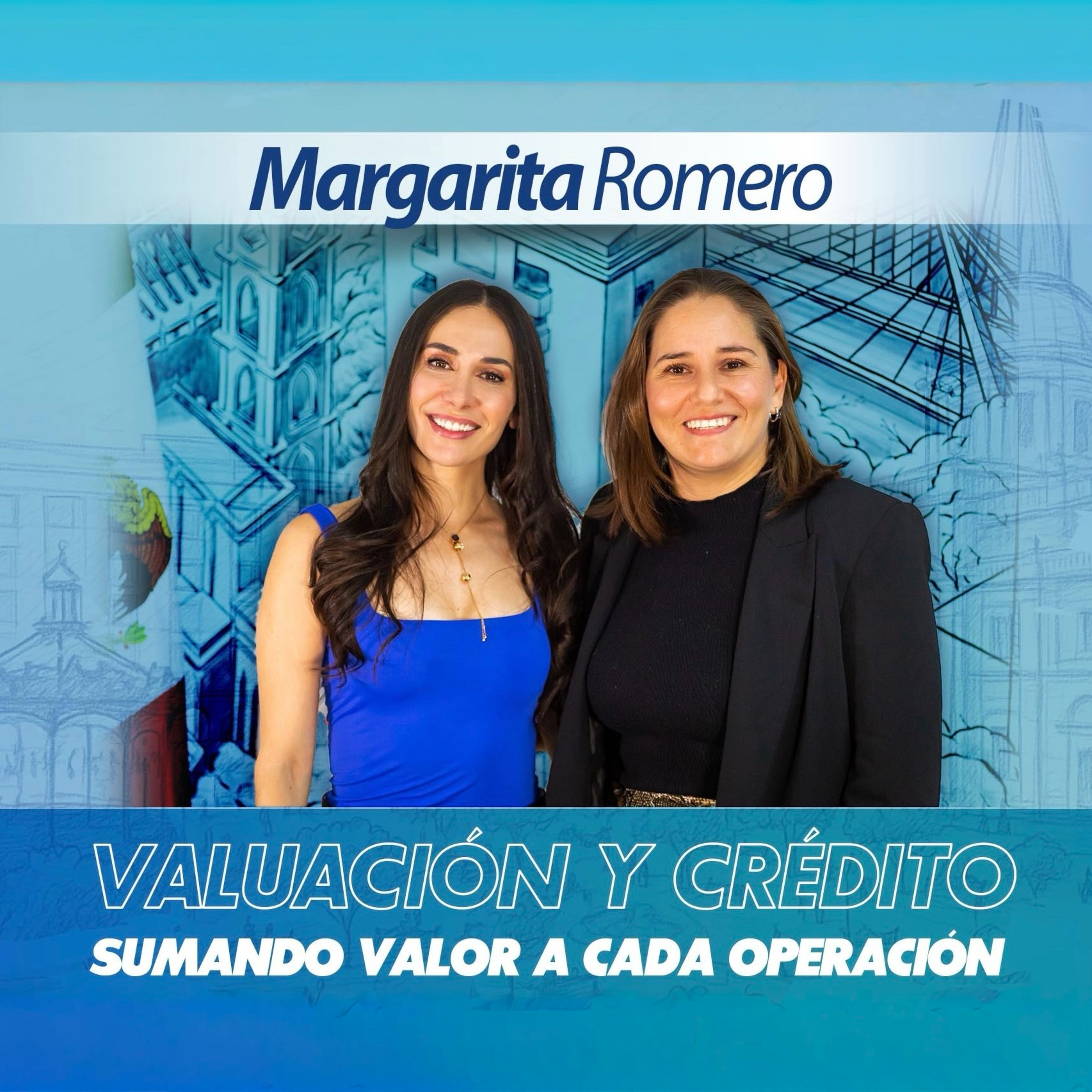 MIO PODCAST | T4-EP 7 – Margarita Romero Peña – Valuación y crédito: sumando valor a cada operación episode artwork