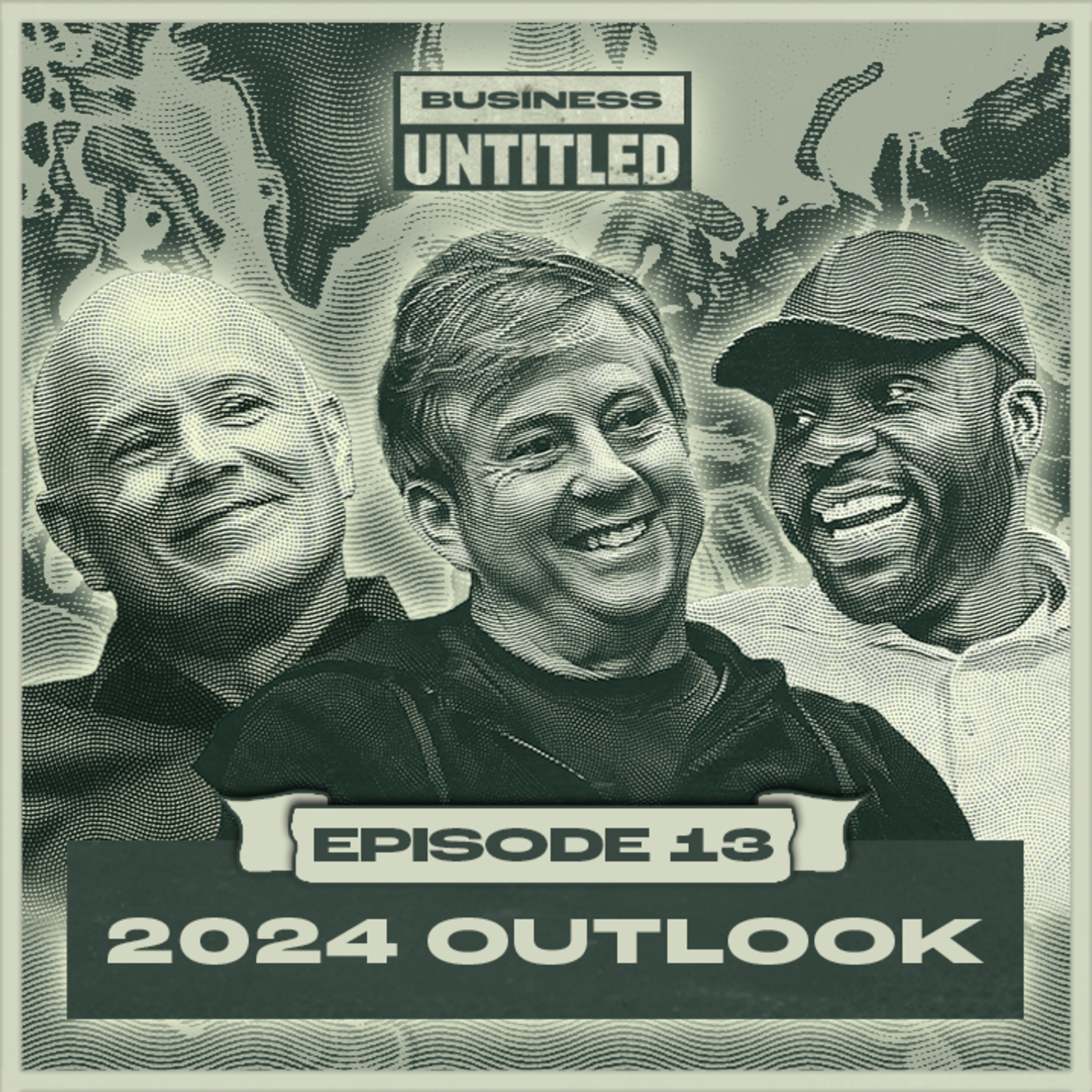 2024 Outlook In Crypto, Real Estate & Music | Business Untitled Ep 13 episode artwork