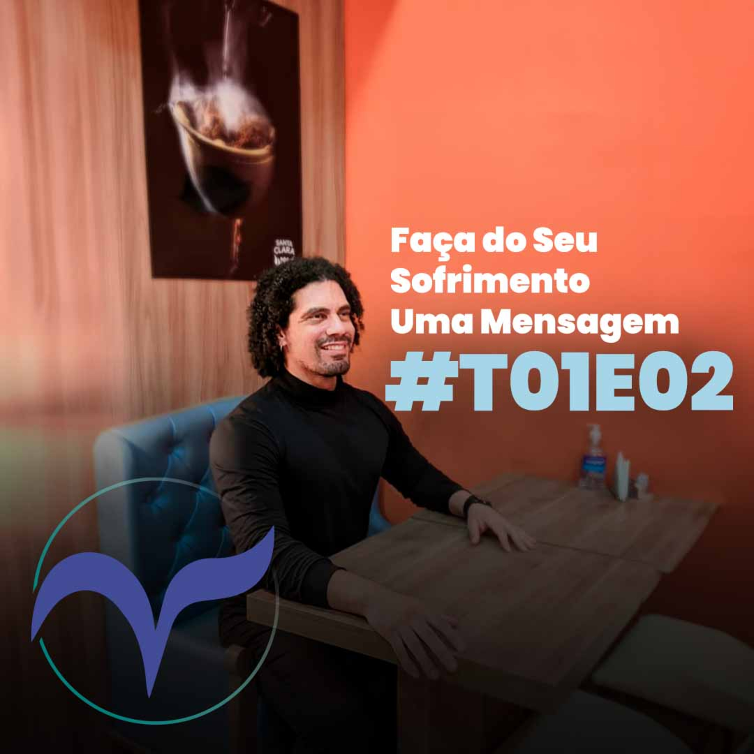02. Faça do seu sofrimento uma mensagem
