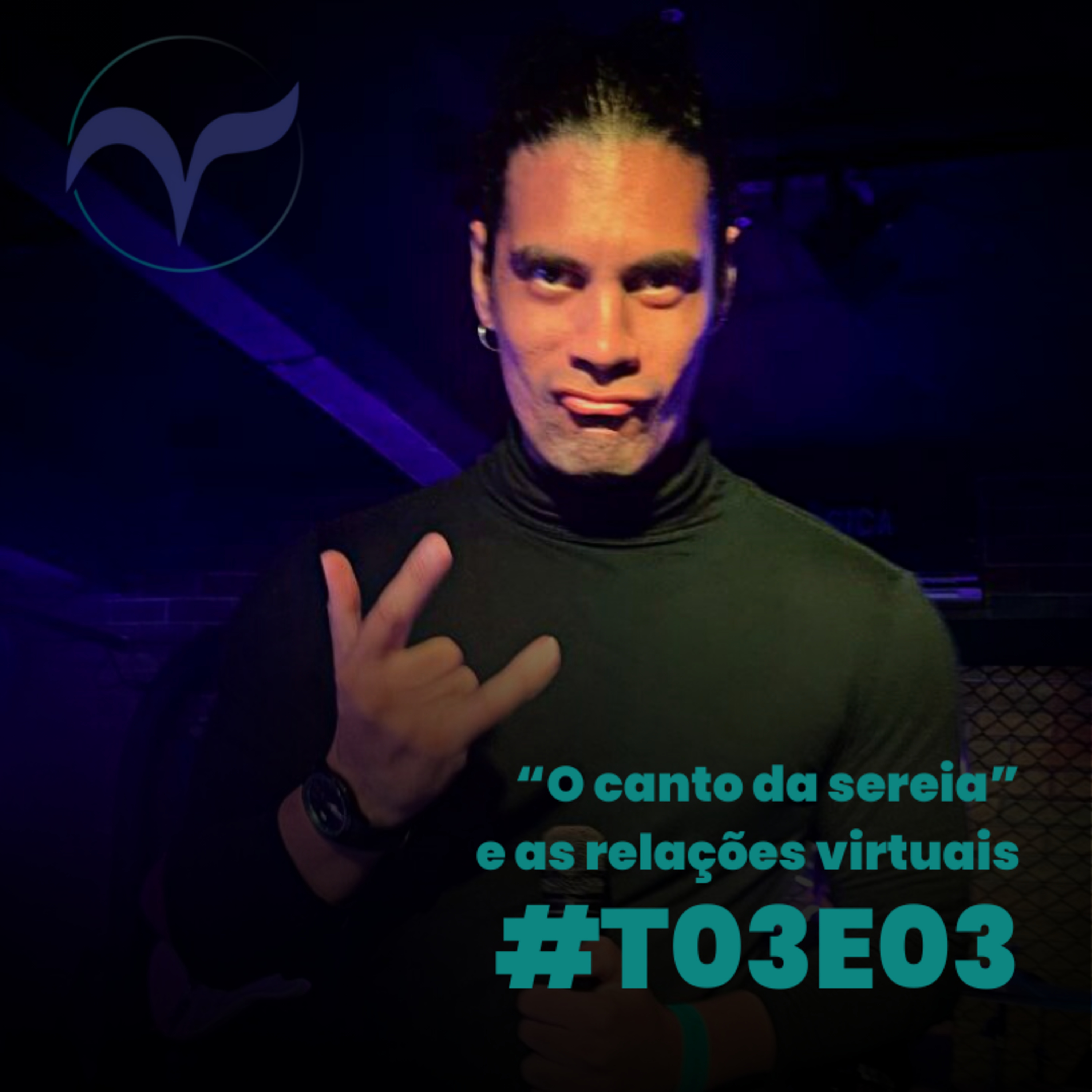 11. "O canto da sereia" e as relações virtuais