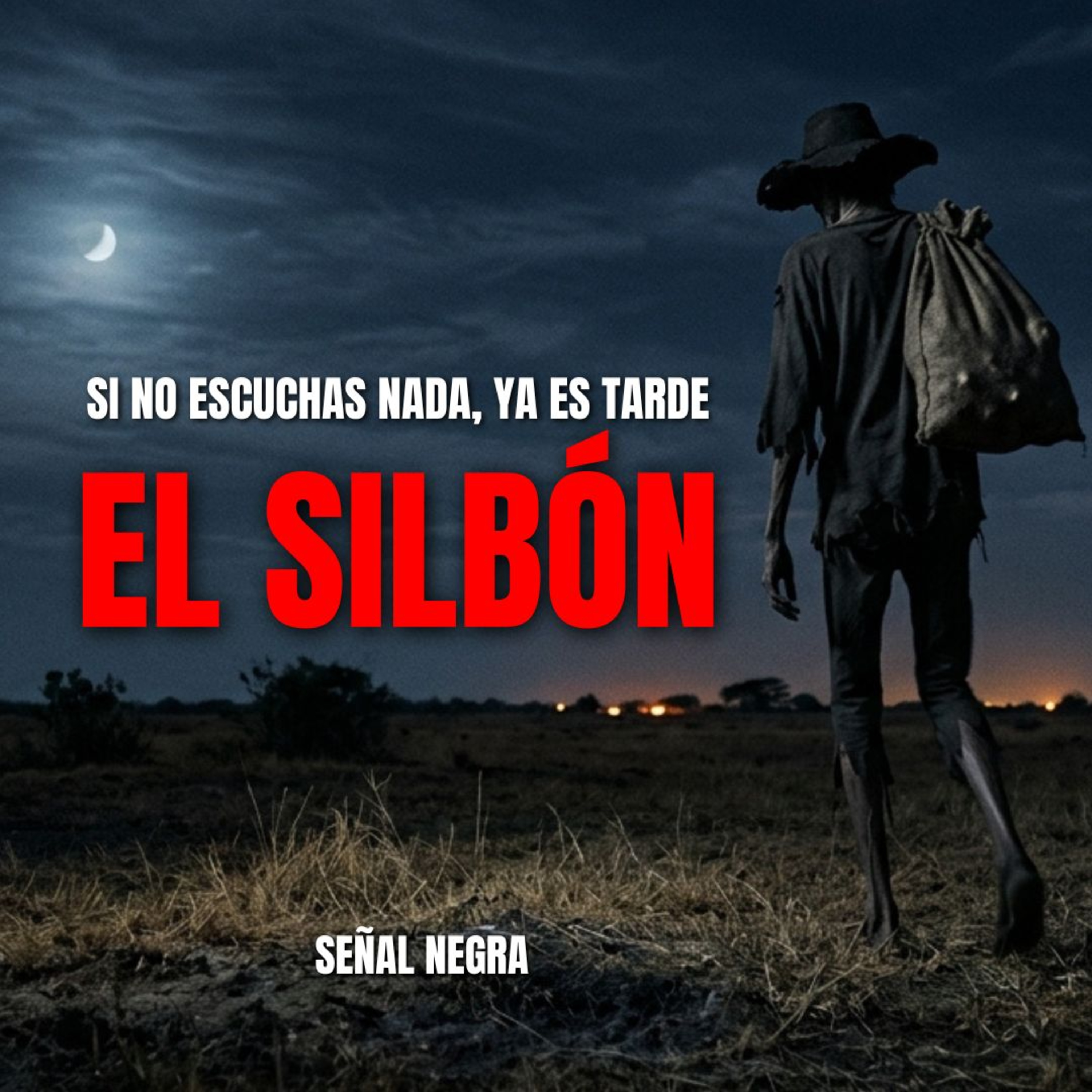 El Silbón: la leyenda del hombre que silba en la oscuridad de los llanos episode artwork