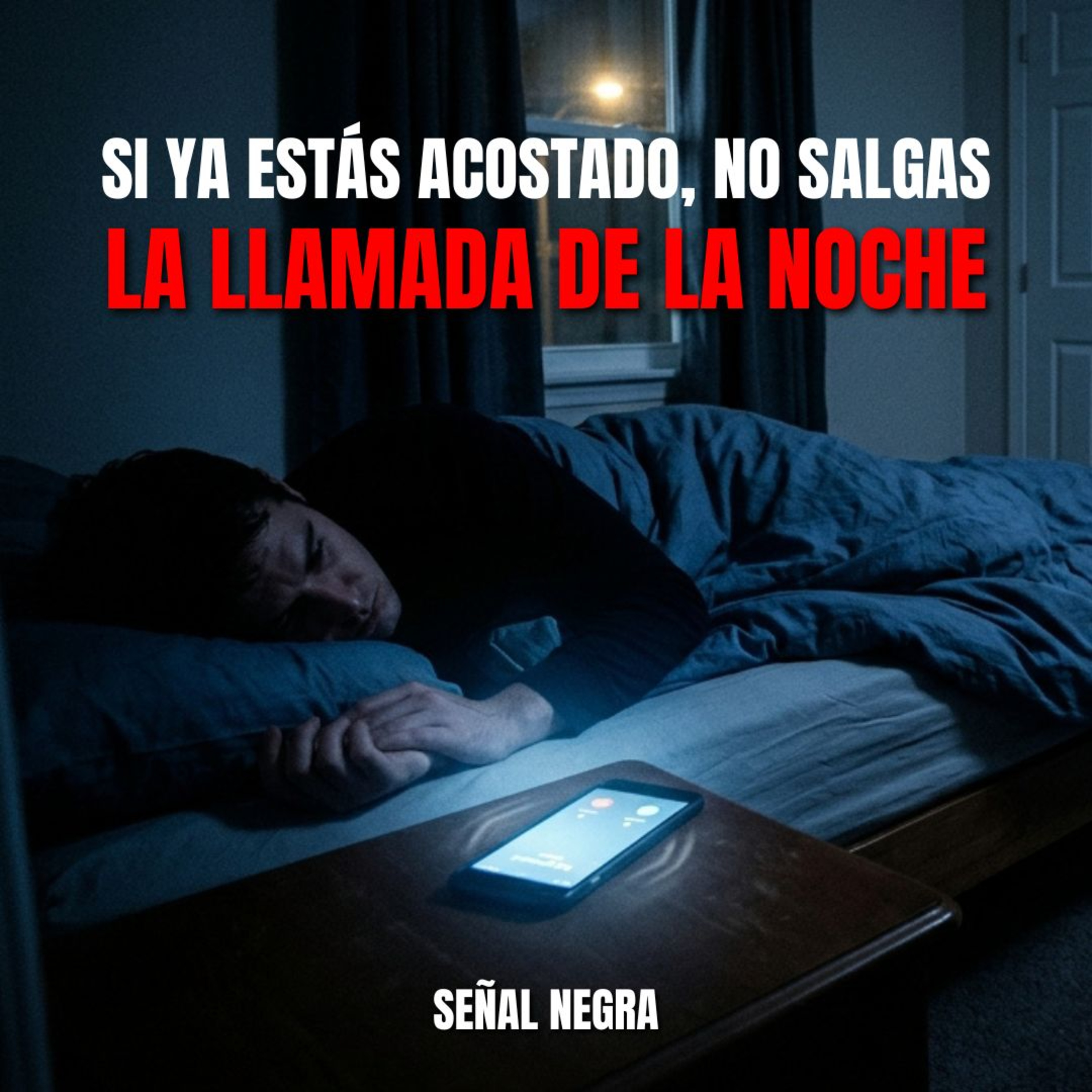 Nunca salgas si ya estás acostado episode artwork