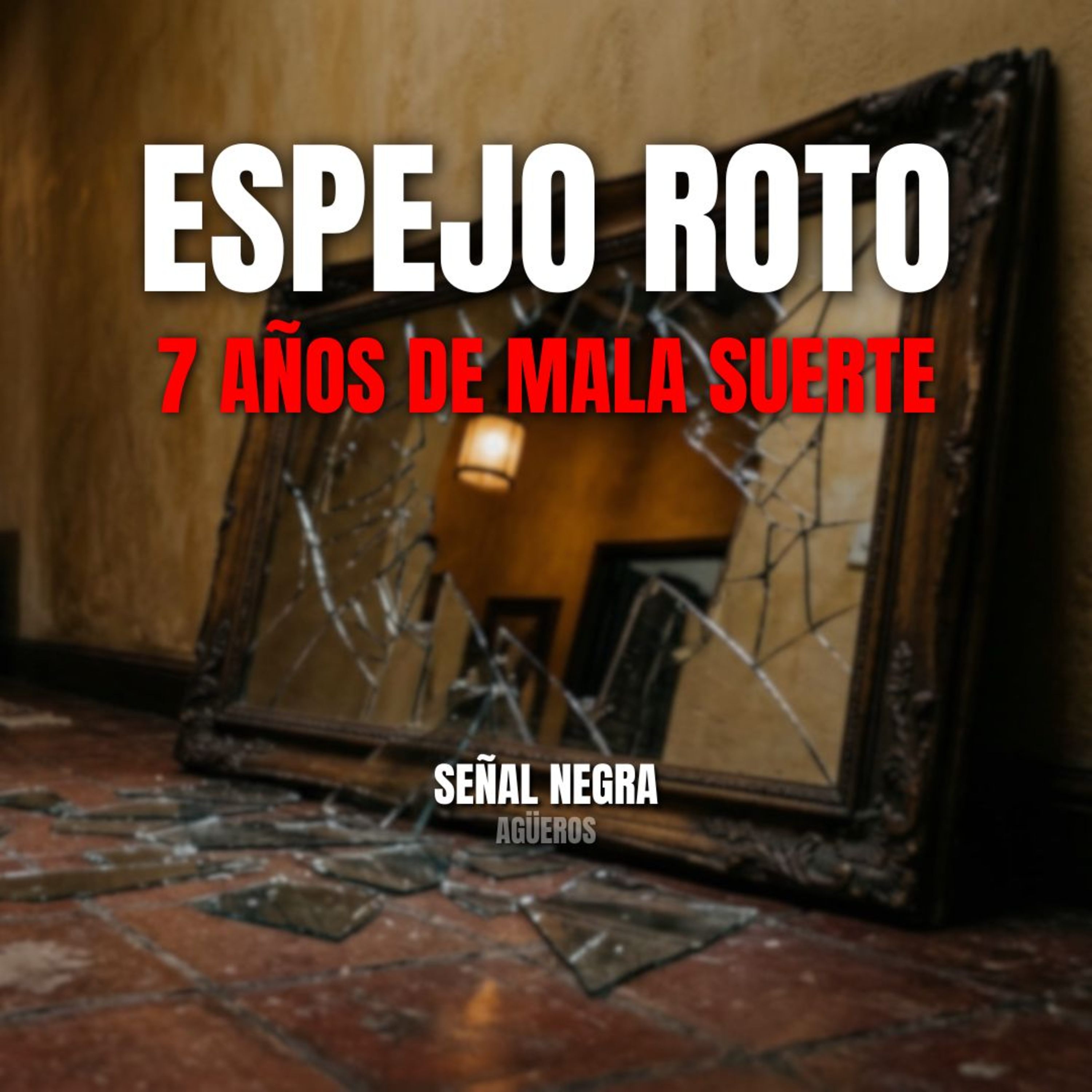 Espejos: siete años de mala suerte, superstición romana y rituales caseros con sal y luna llena episode artwork