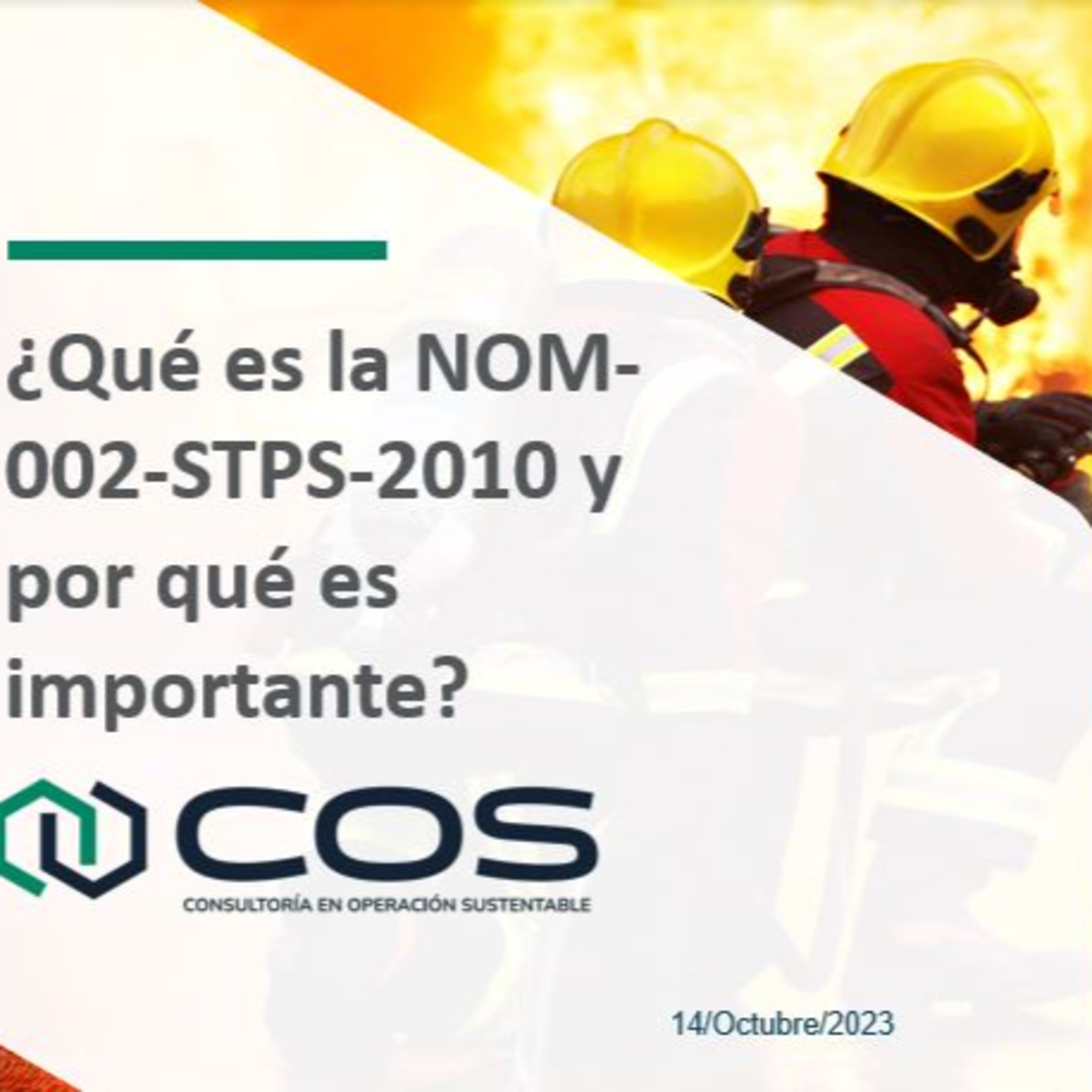 ¿Qué es la NOM-002-STPS-2010 y por qué es importante?  episode artwork
