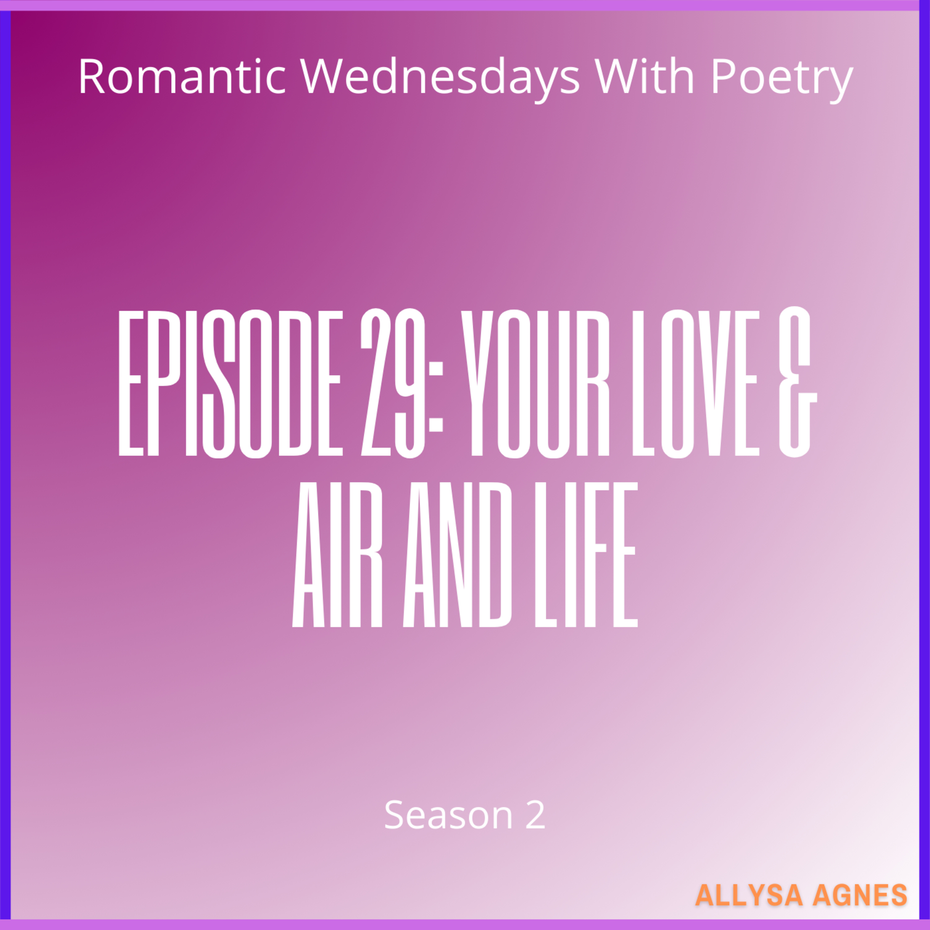 Romantic Wednesdays With Poetry