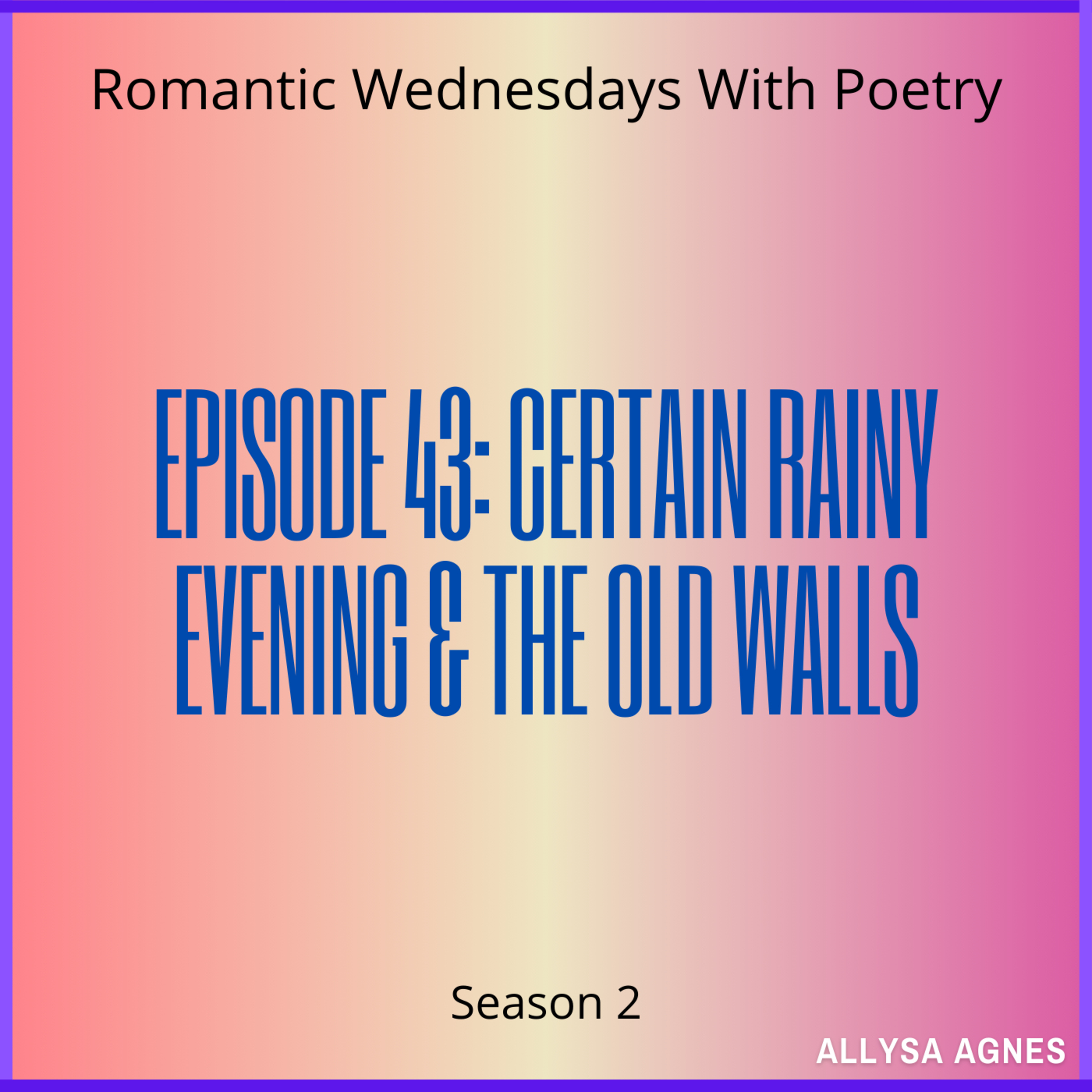 Romantic Wednesdays With Poetry