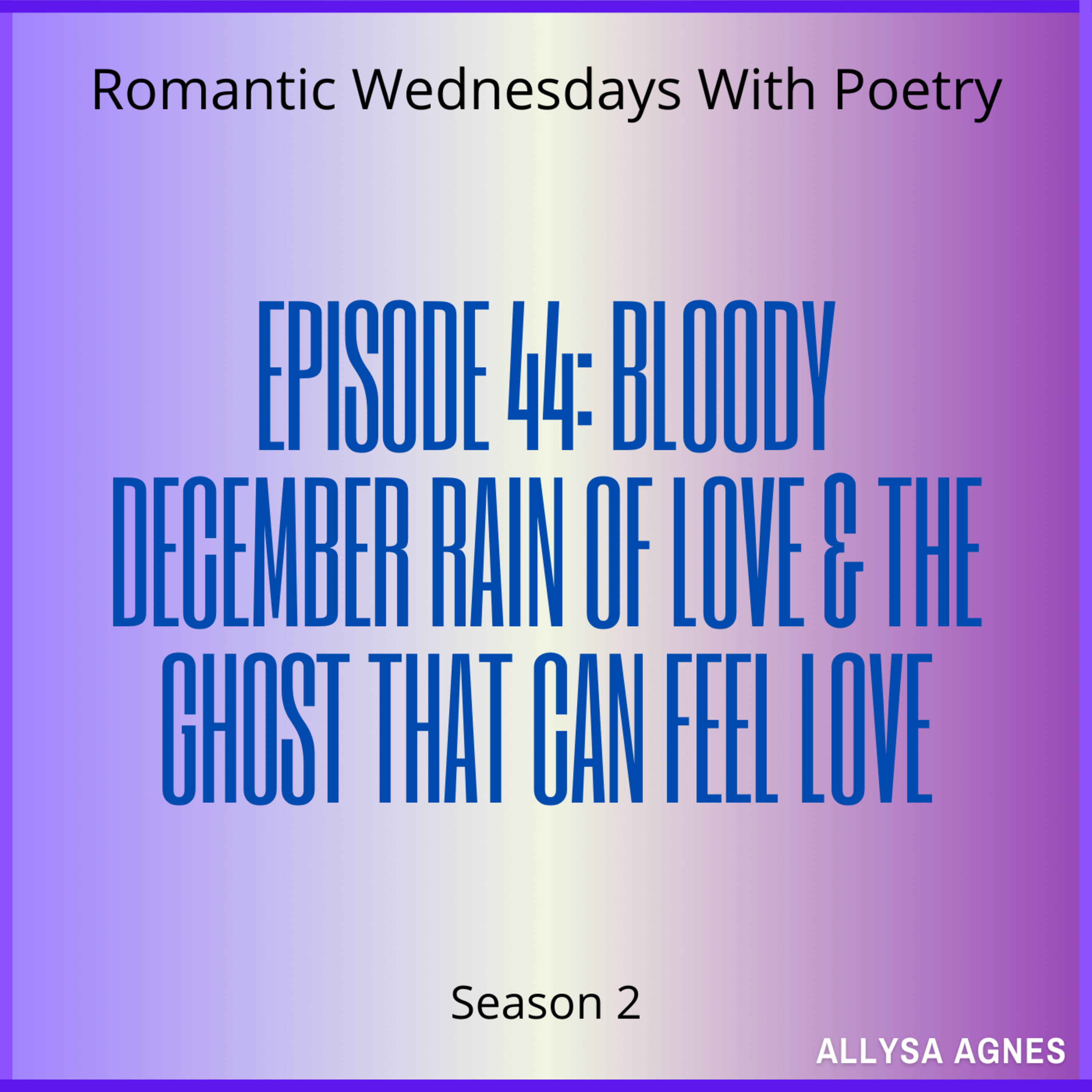 Romantic Wednesdays With Poetry