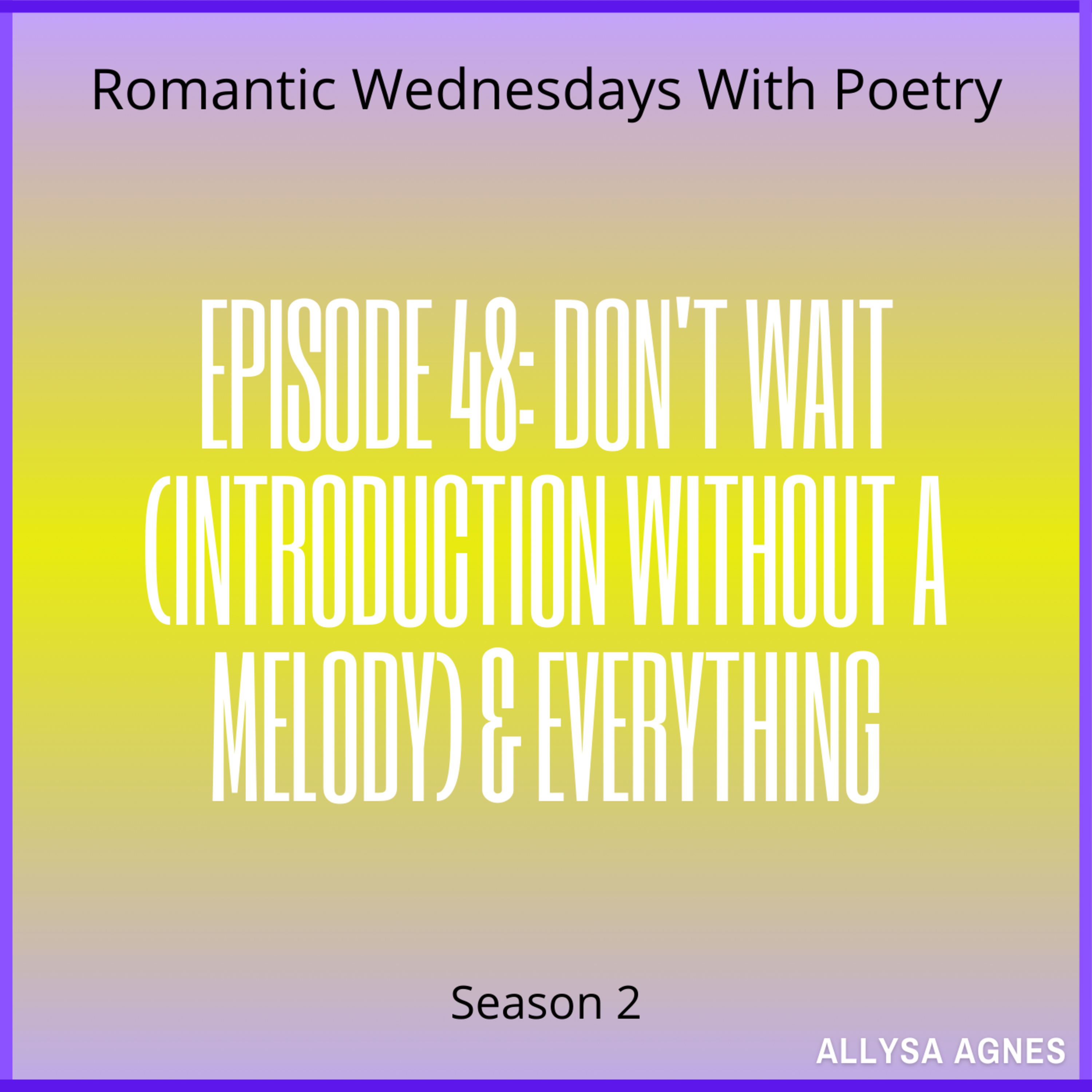 Romantic Wednesdays With Poetry