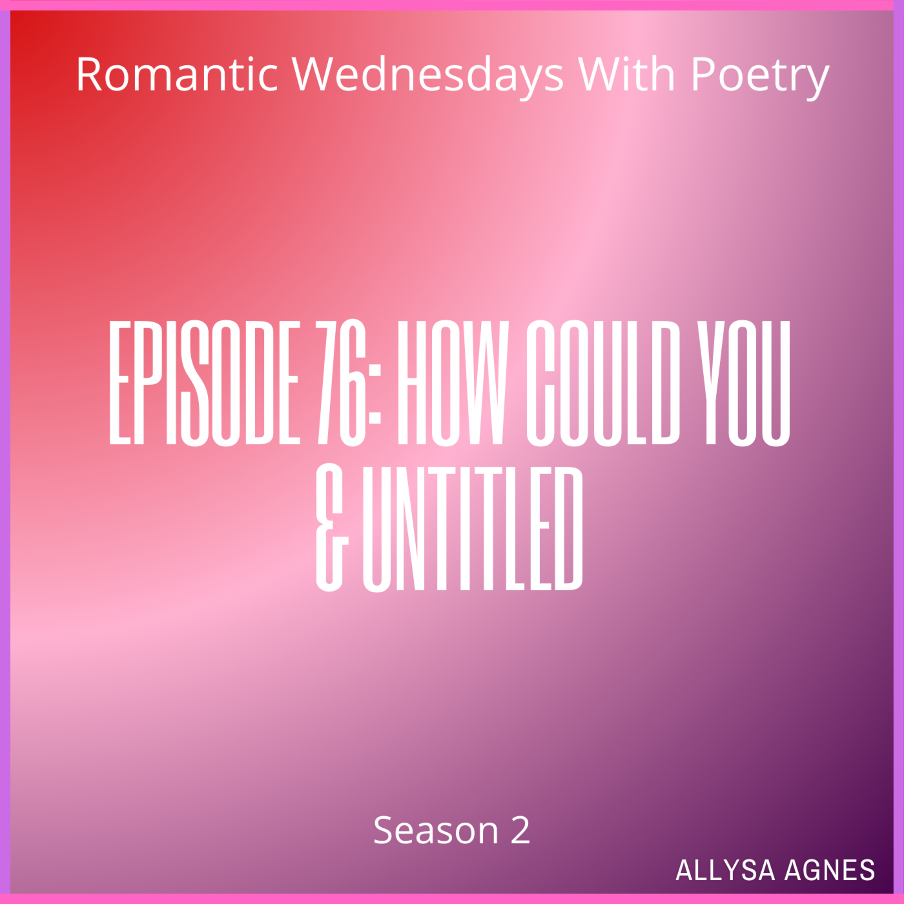 Romantic Wednesdays With Poetry