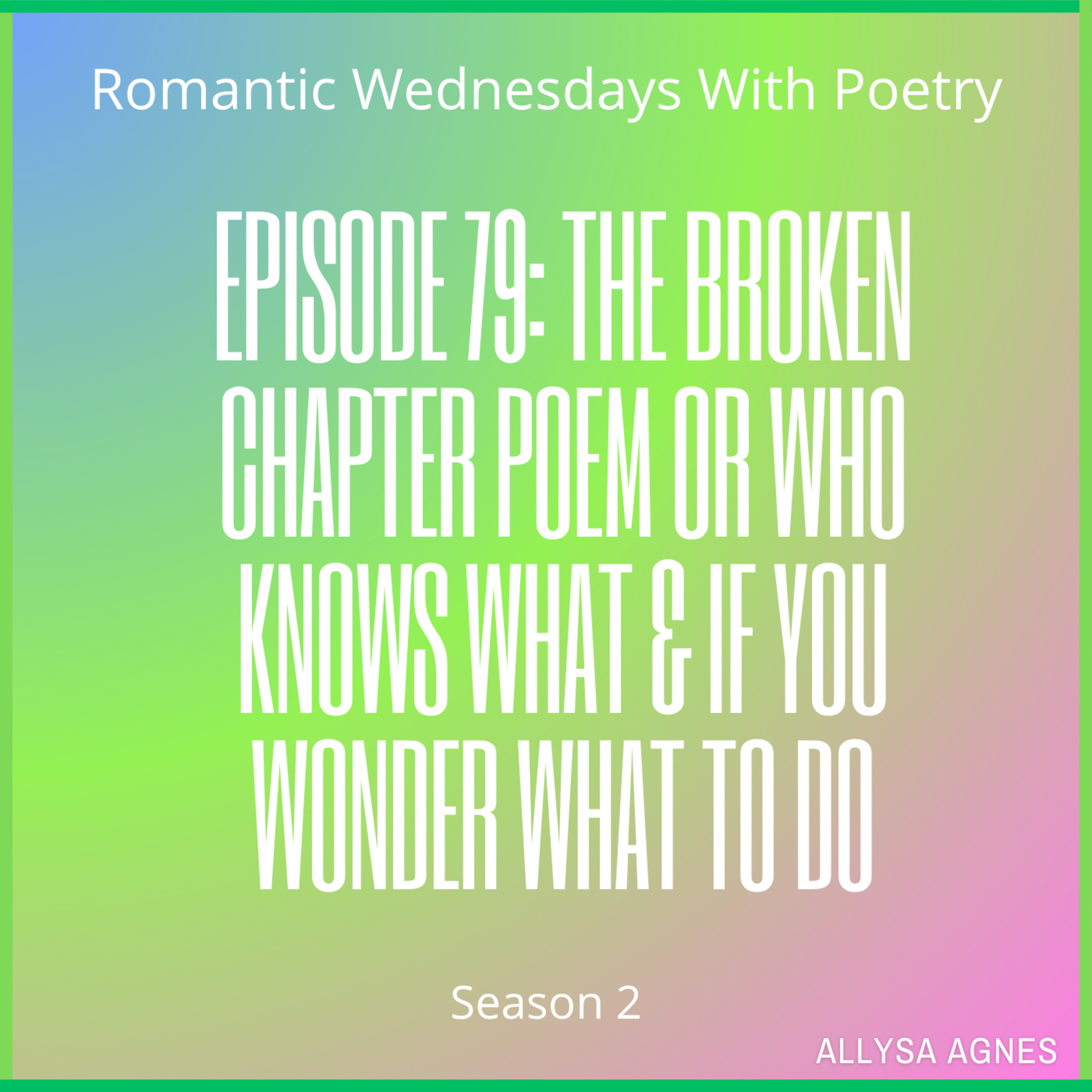 Romantic Wednesdays With Poetry
