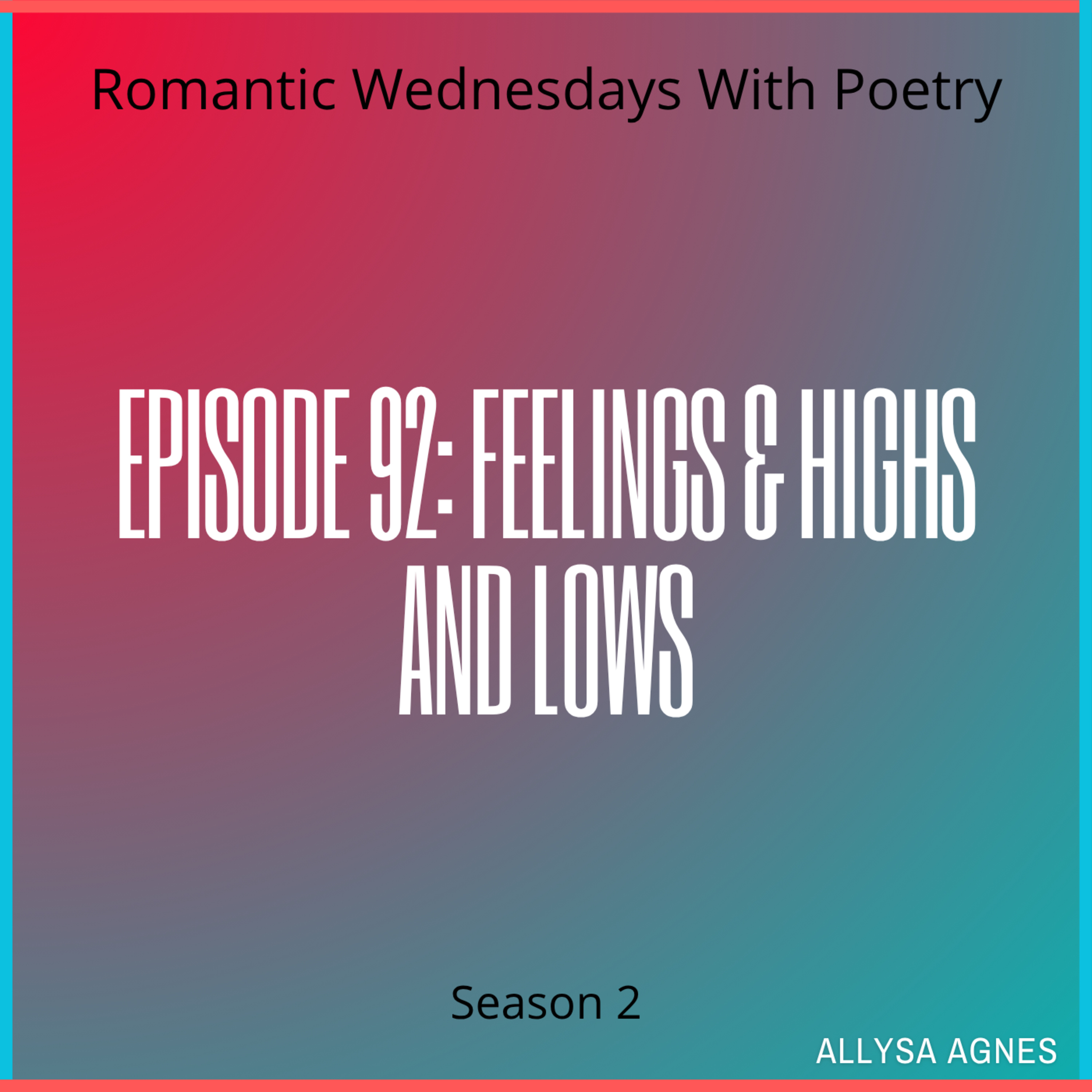 Episode 92: Feelings & Highs and Lows episode artwork