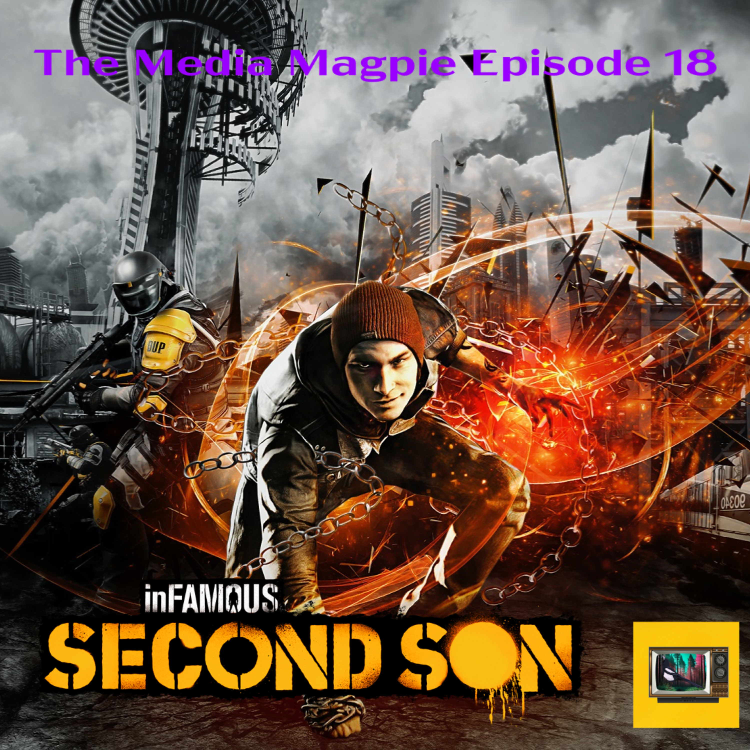 Episode 18 - inFamous: Second Son