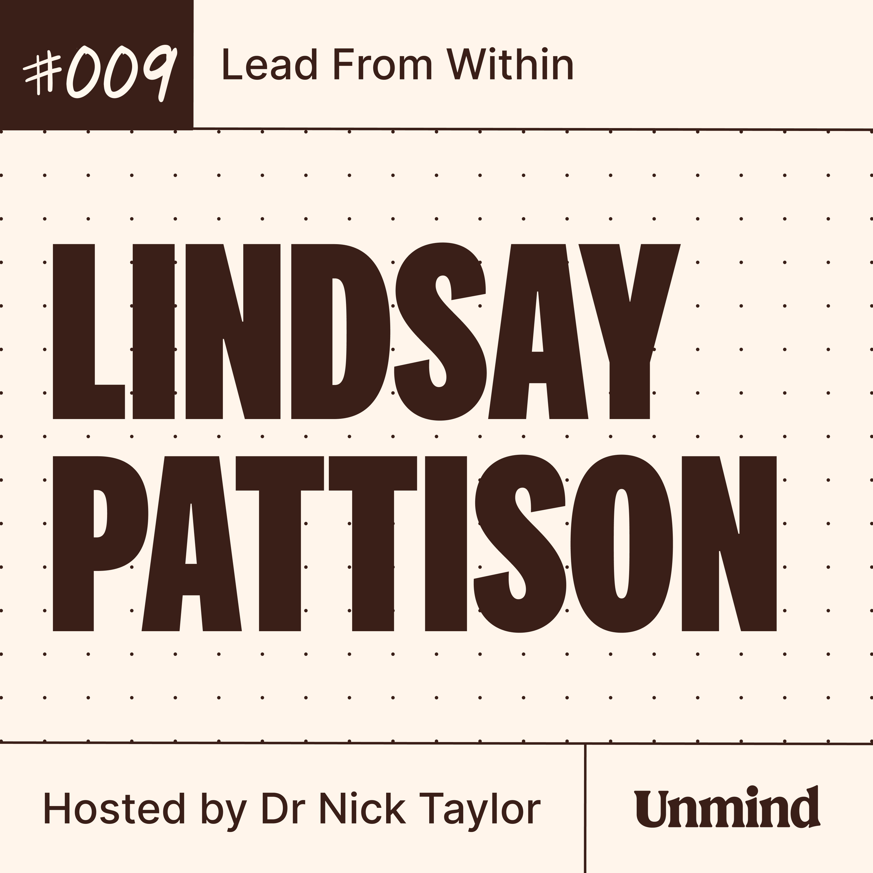Lindsay Pattison, WPP: Leadership evolution, fostering inclusivity, future of work strategies episode artwork