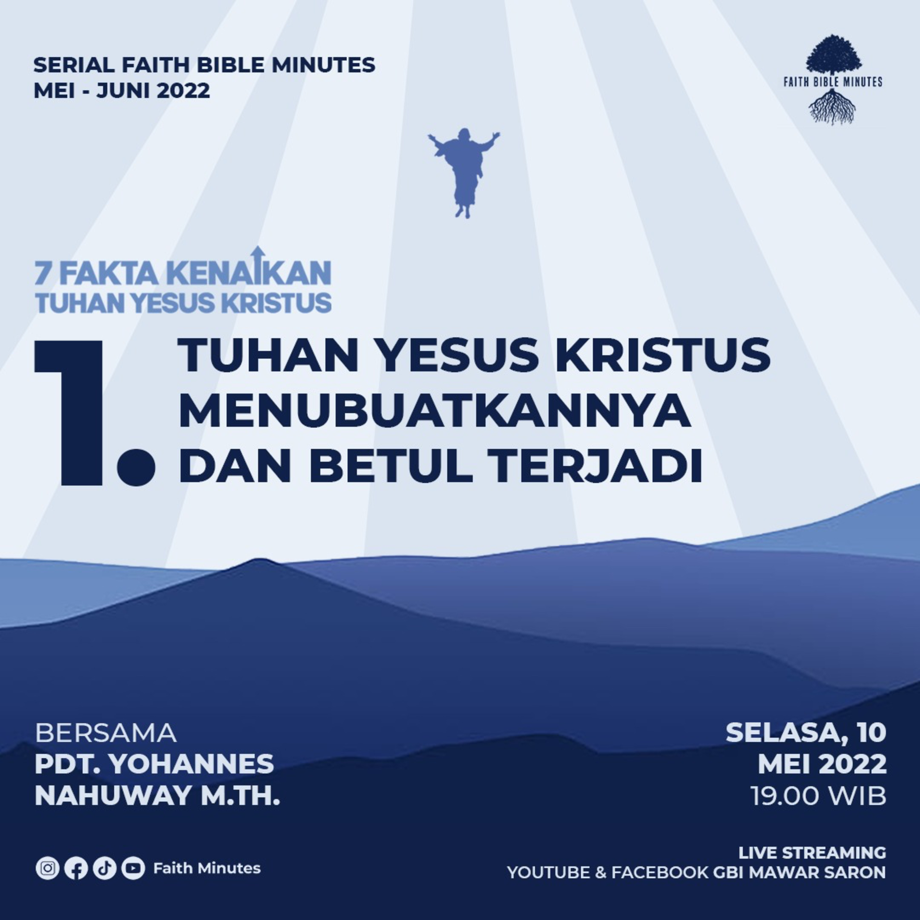 7 Fakta Kenaikan Tuhan Yesus Kristus Ke Surga - Seri Ke-1: Tuhan Yesus Kristus Menubuatkannya Dan Betul Terjadi episode artwork