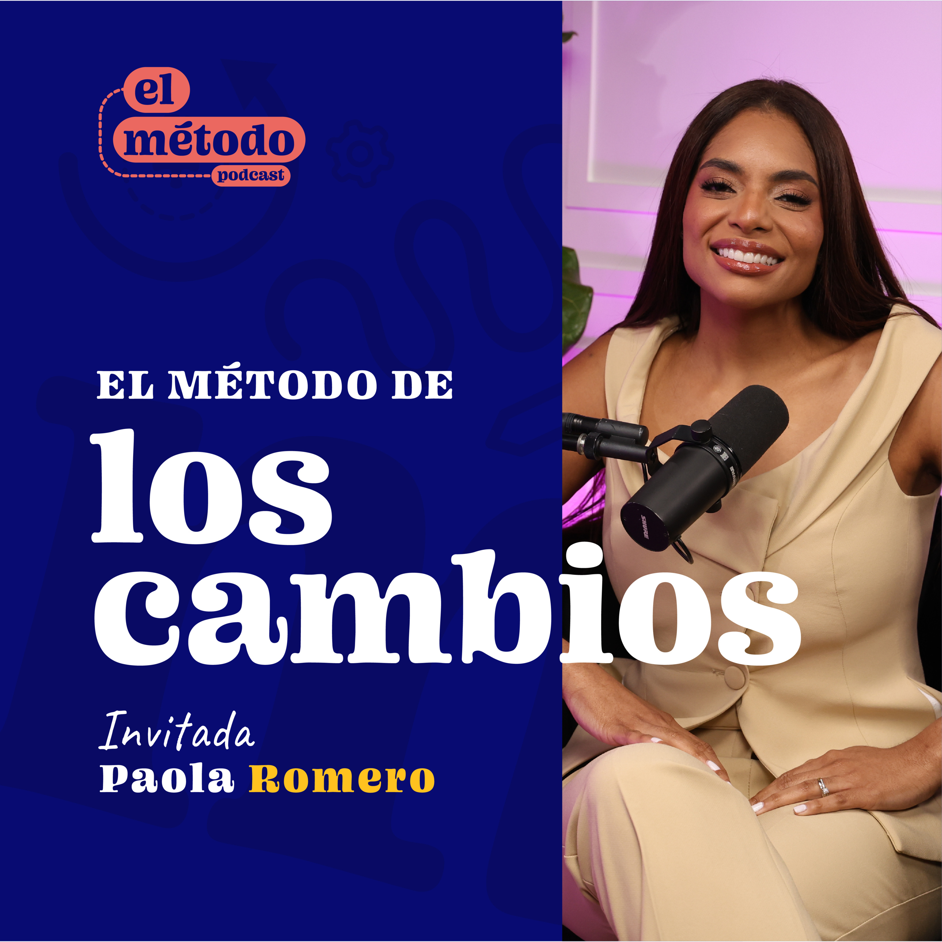 EP1-T3 “El Método de los Cambios” con Sarah Michelle