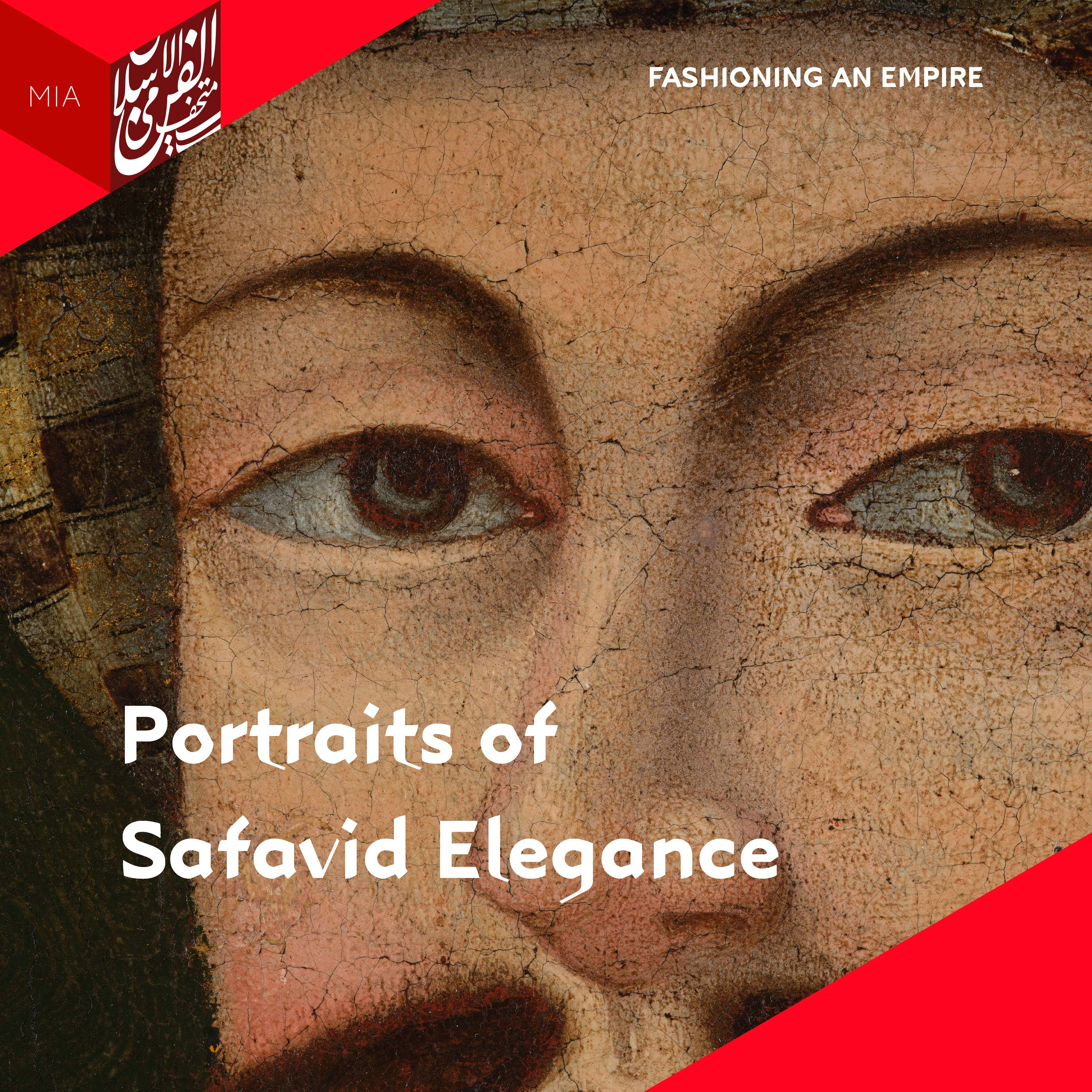 1: Portraits of Safavid Elegance episode artwork