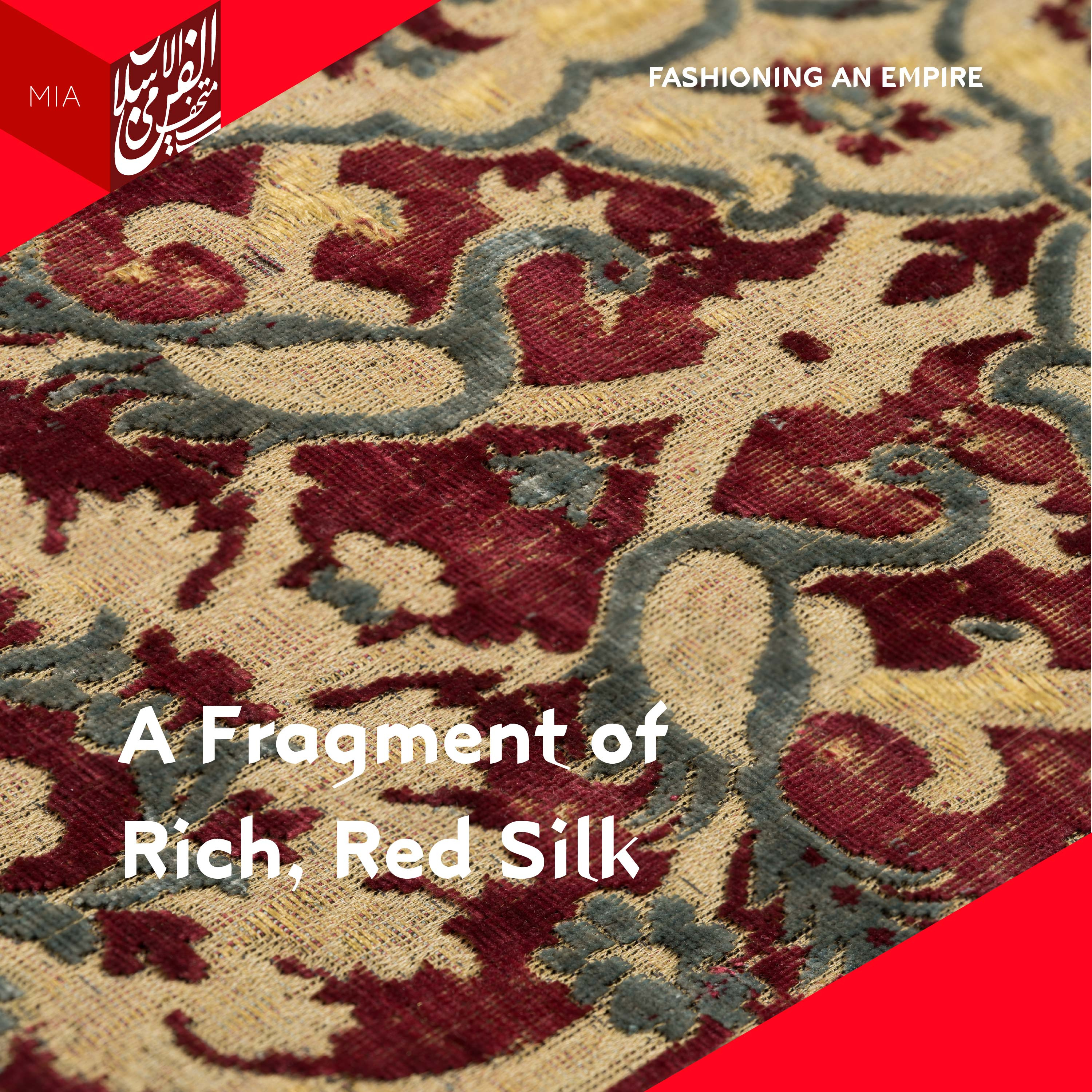 2: A Fragment of Rich, Red Silk