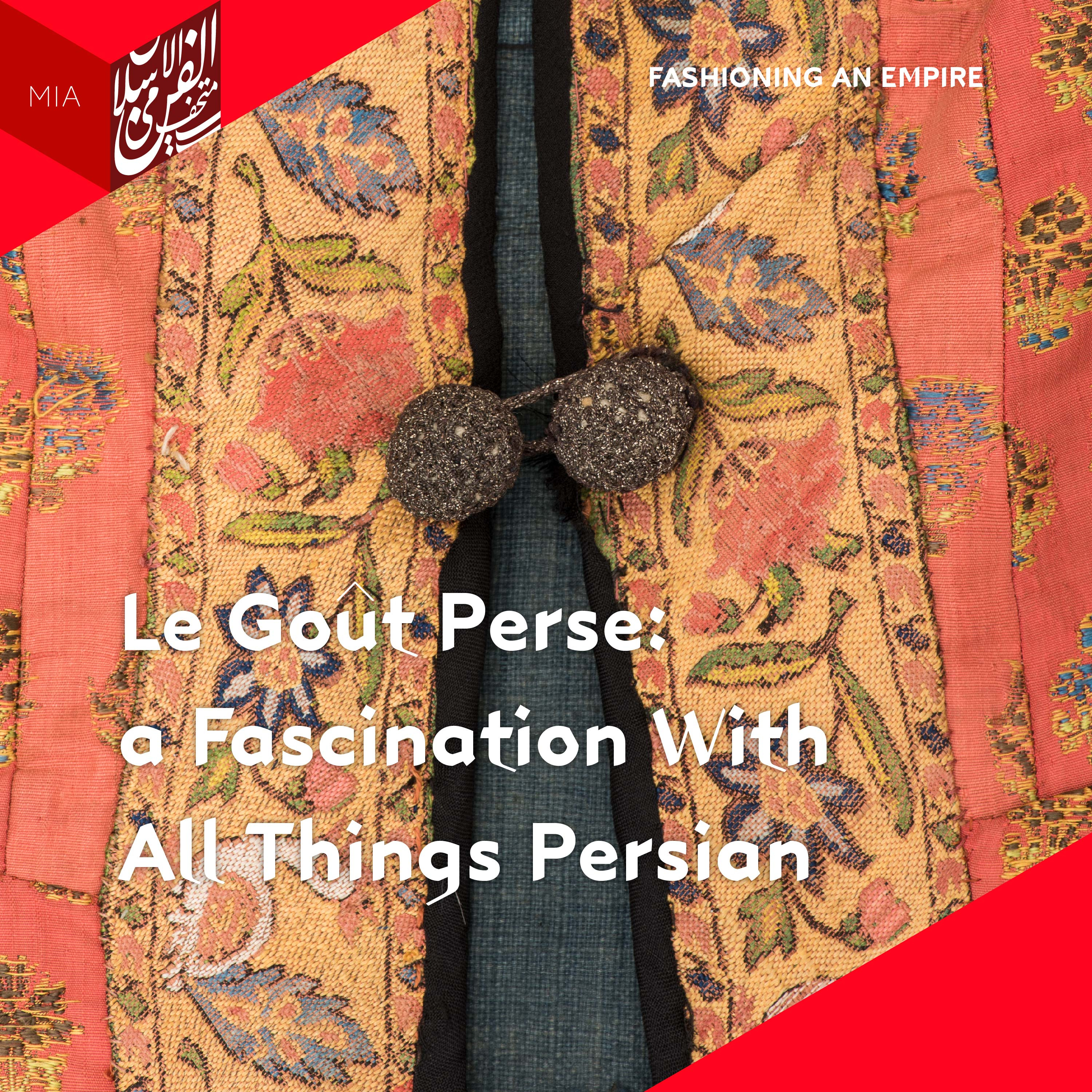 5: Le Goût Perse: a Fascination With All Things Persian episode artwork