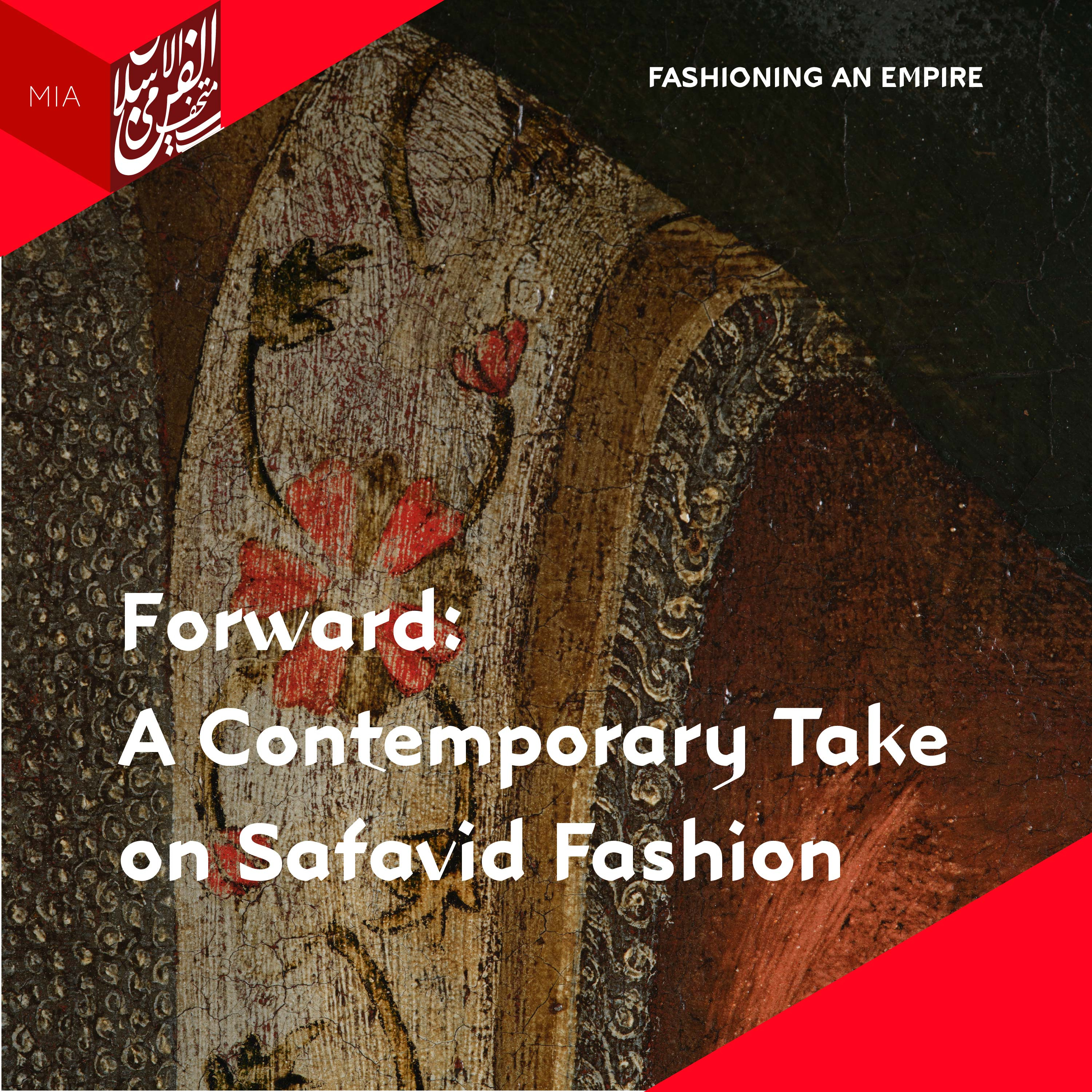 6: Forward: A Contemporary Take on Safavid Fashion episode artwork