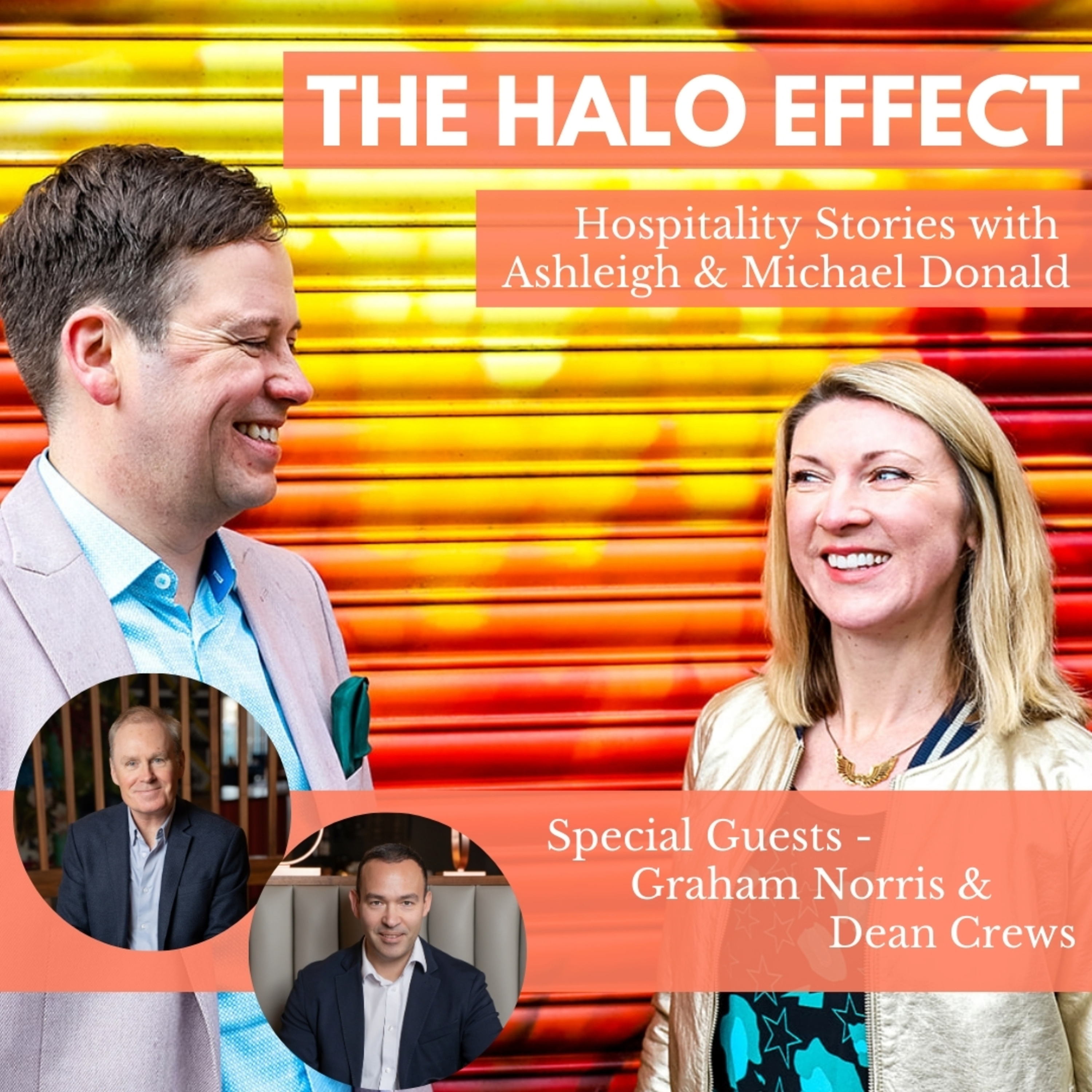 The Halo Effect: Hospitality Stories with Ashleigh and Michael Donald