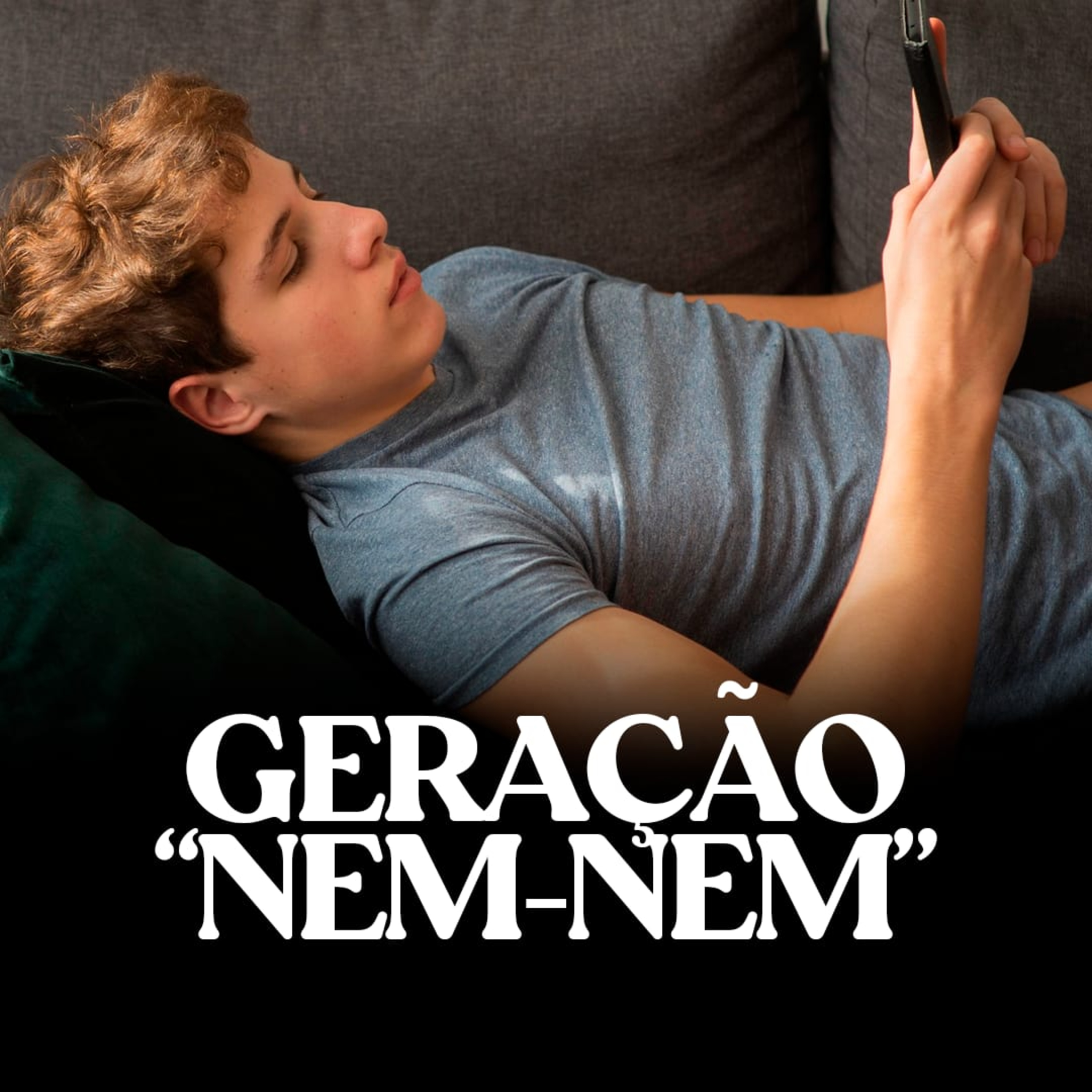 Geração nem-nem 🤡