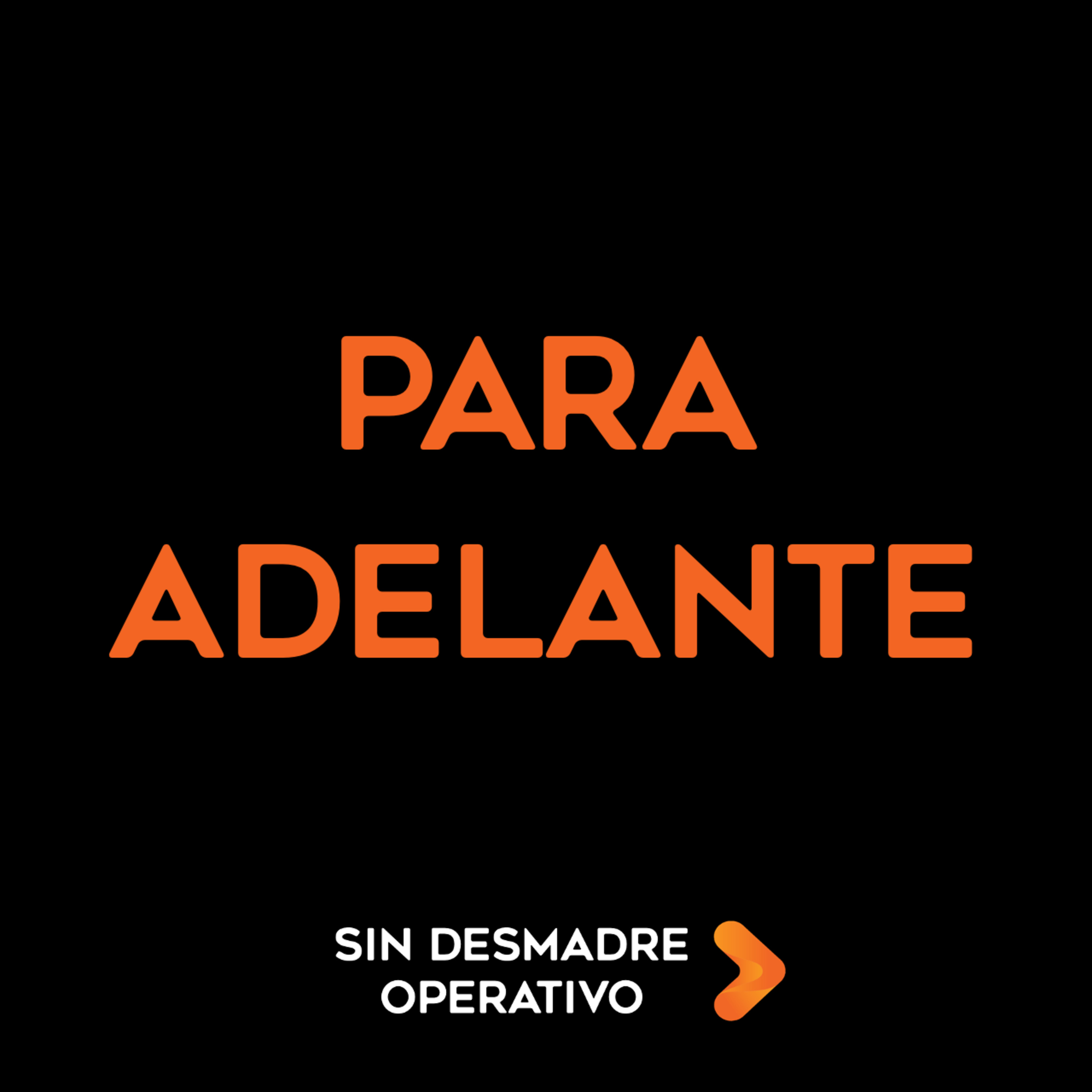 Sin Desmadre Operativo