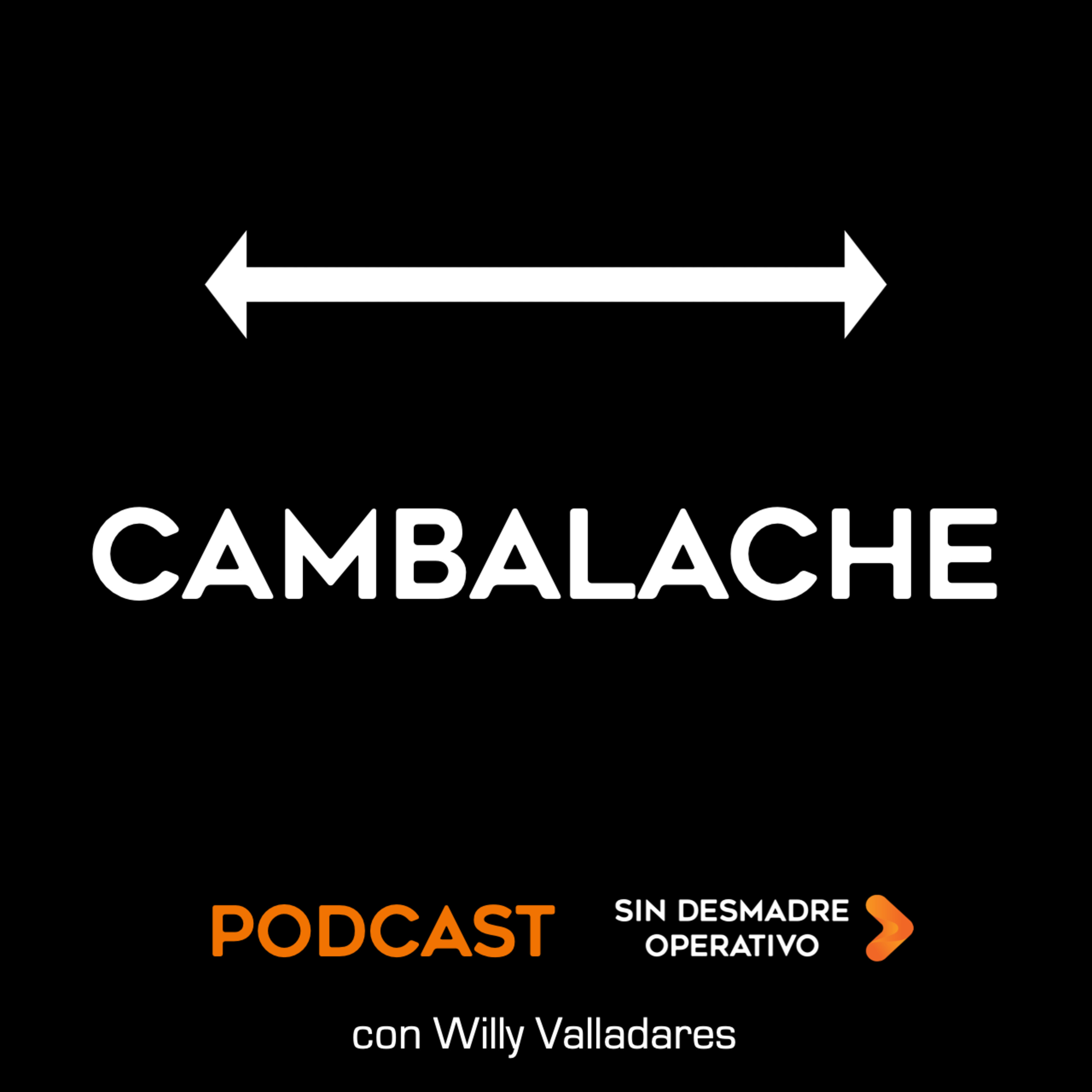 80. Cambalache - Cambiar lo urgente por lo importante, es cambiar desmadre por rentabilidad. episode artwork