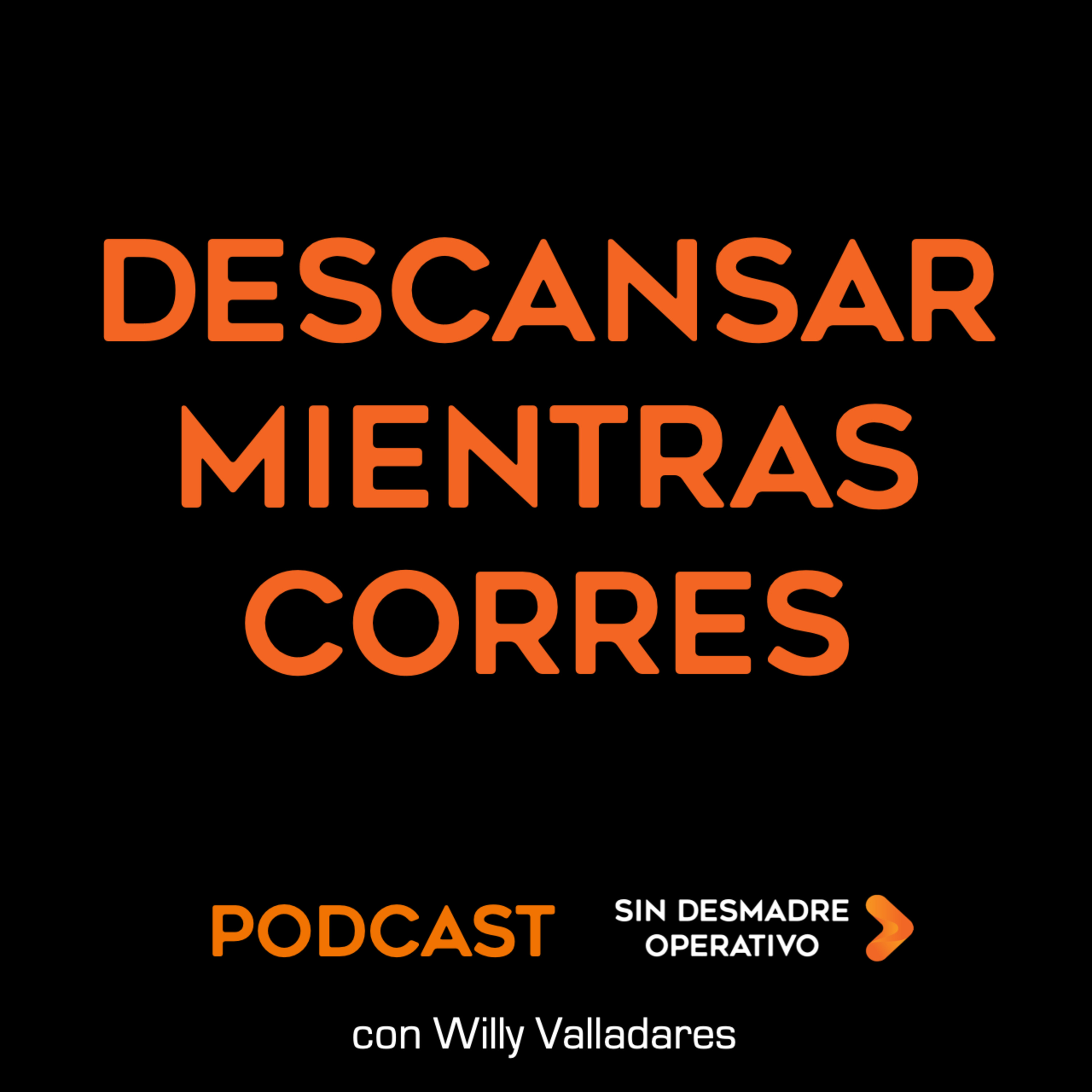 84. Descansar mientras Corres - Si te detienes, pierdes el paso. Aprende a "descansar mientras corres" para no frenar tu operación. episode artwork