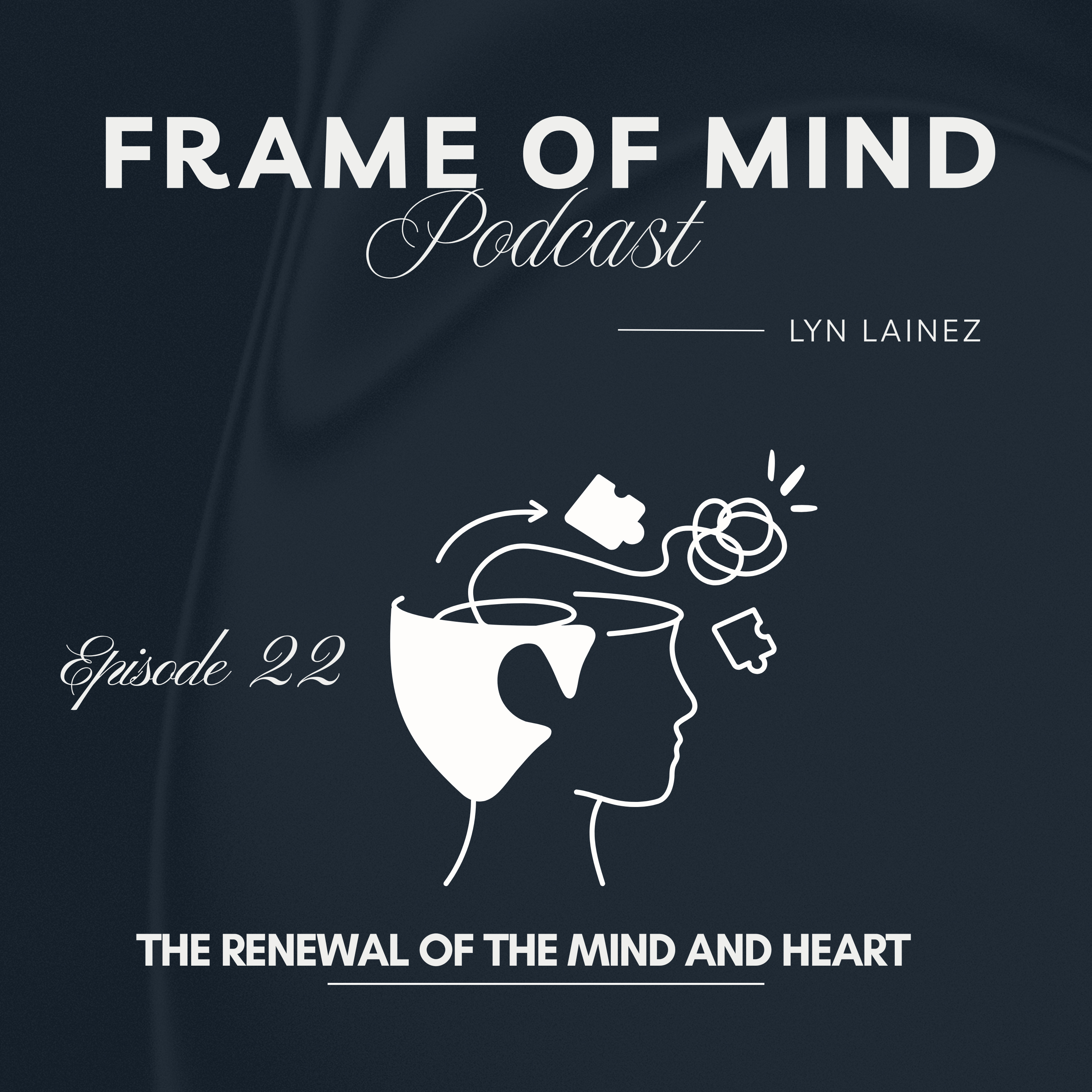 The Power of True Transformation of the Heart and Mind || EP:22 episode artwork