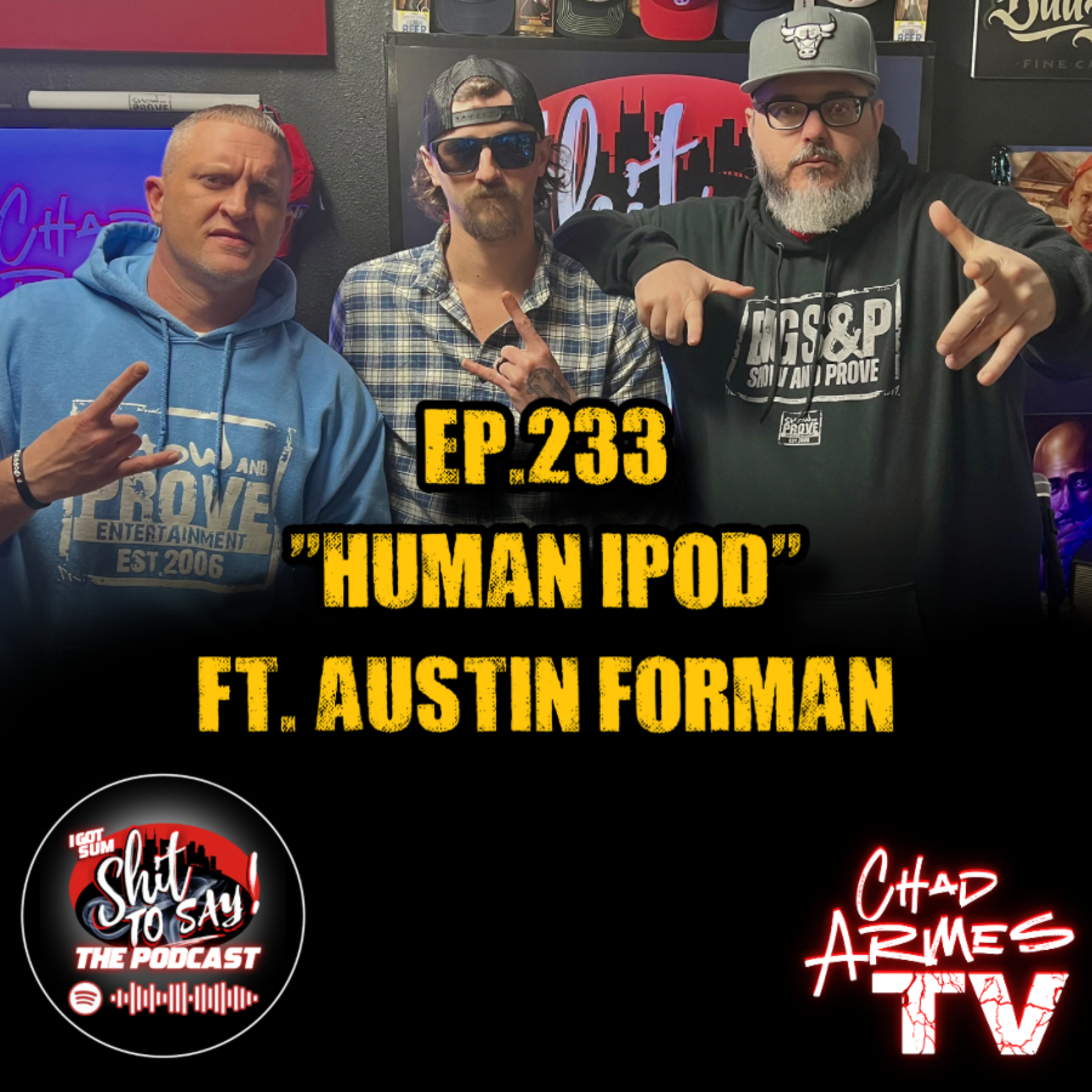 Episode 233 - "Human Ipod" Feat. Austin Foreman episode artwork