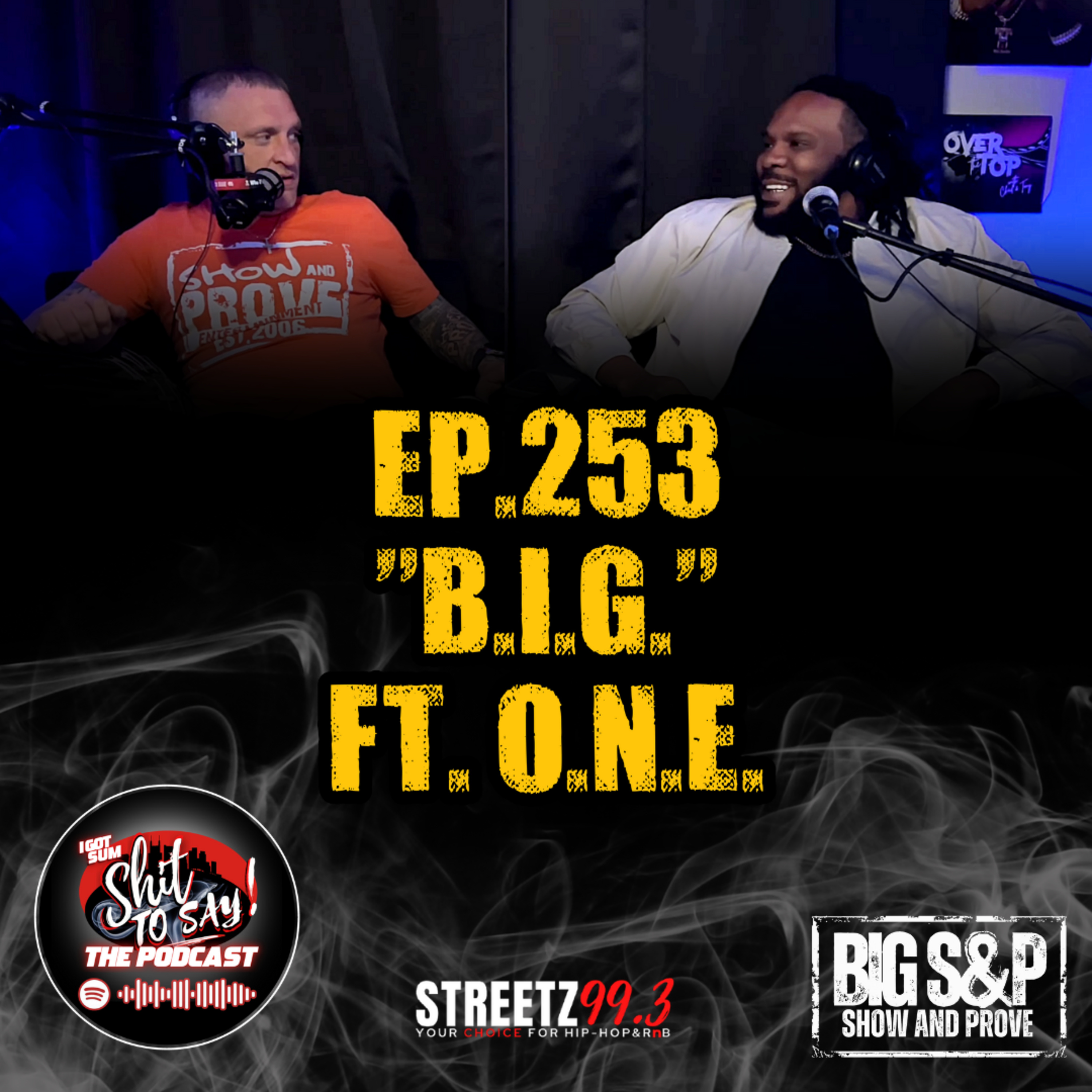 Episode 253 - B.I.G. Feat. O.N.E. episode artwork
