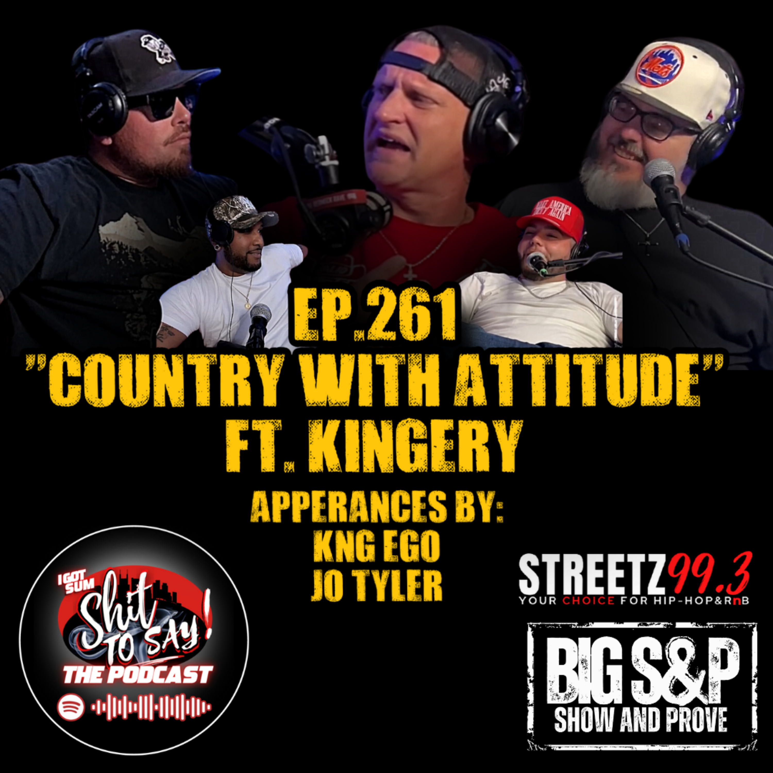 Episode 261 - "Country with Attitude" Feat. Kingery , Kng Ego & Jo Tyler episode artwork