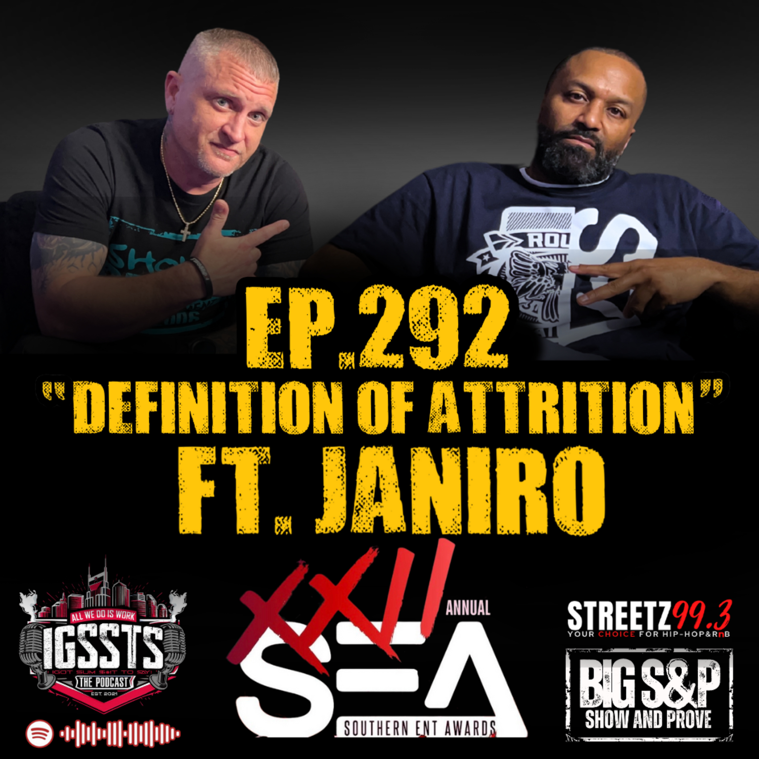 Episode 292 - "Definition of Attrition" Feat. Janiro (SEA AWARDS) episode artwork