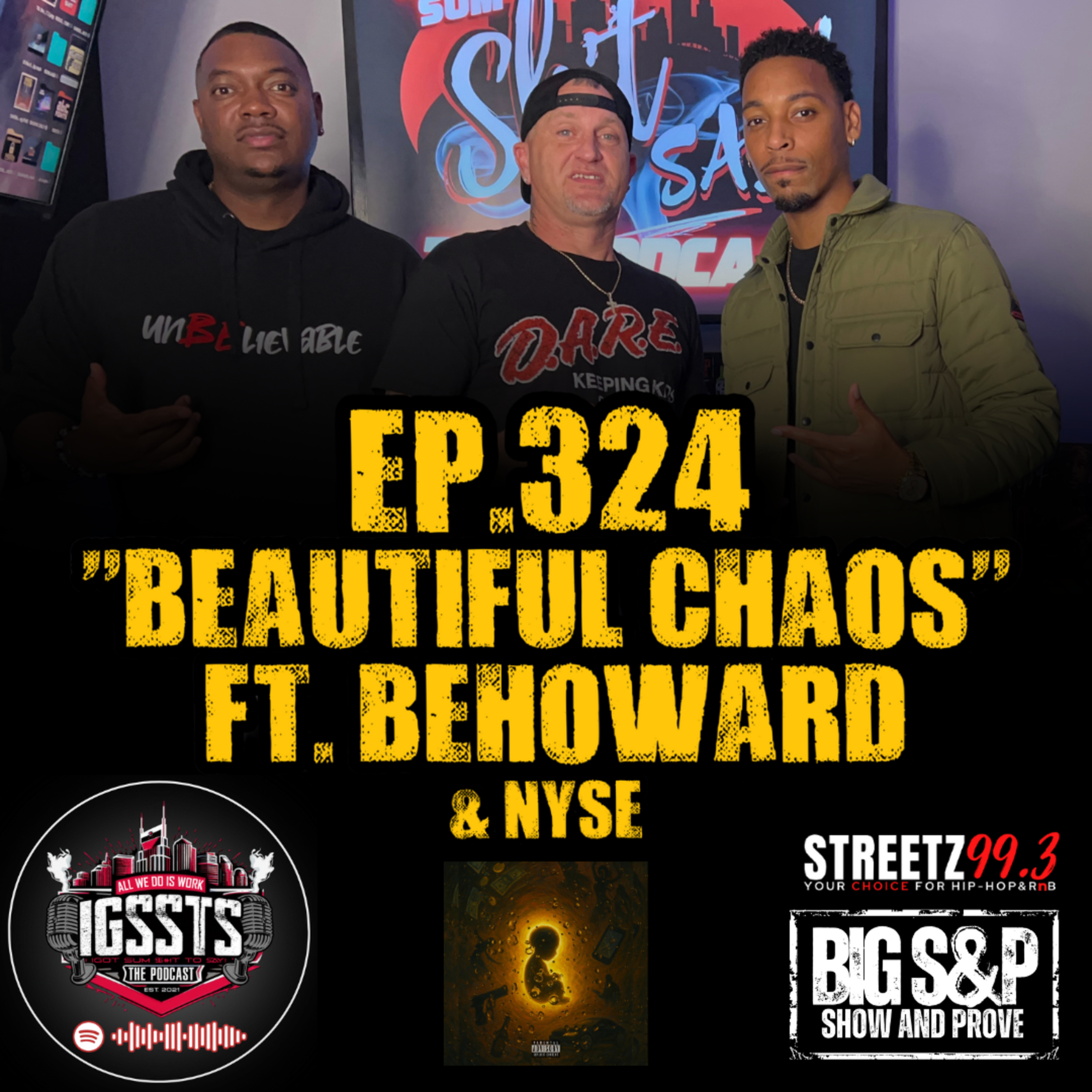 Episode 324 - "Beautiful Chaos" Feat. BeHoward & Nyse episode artwork