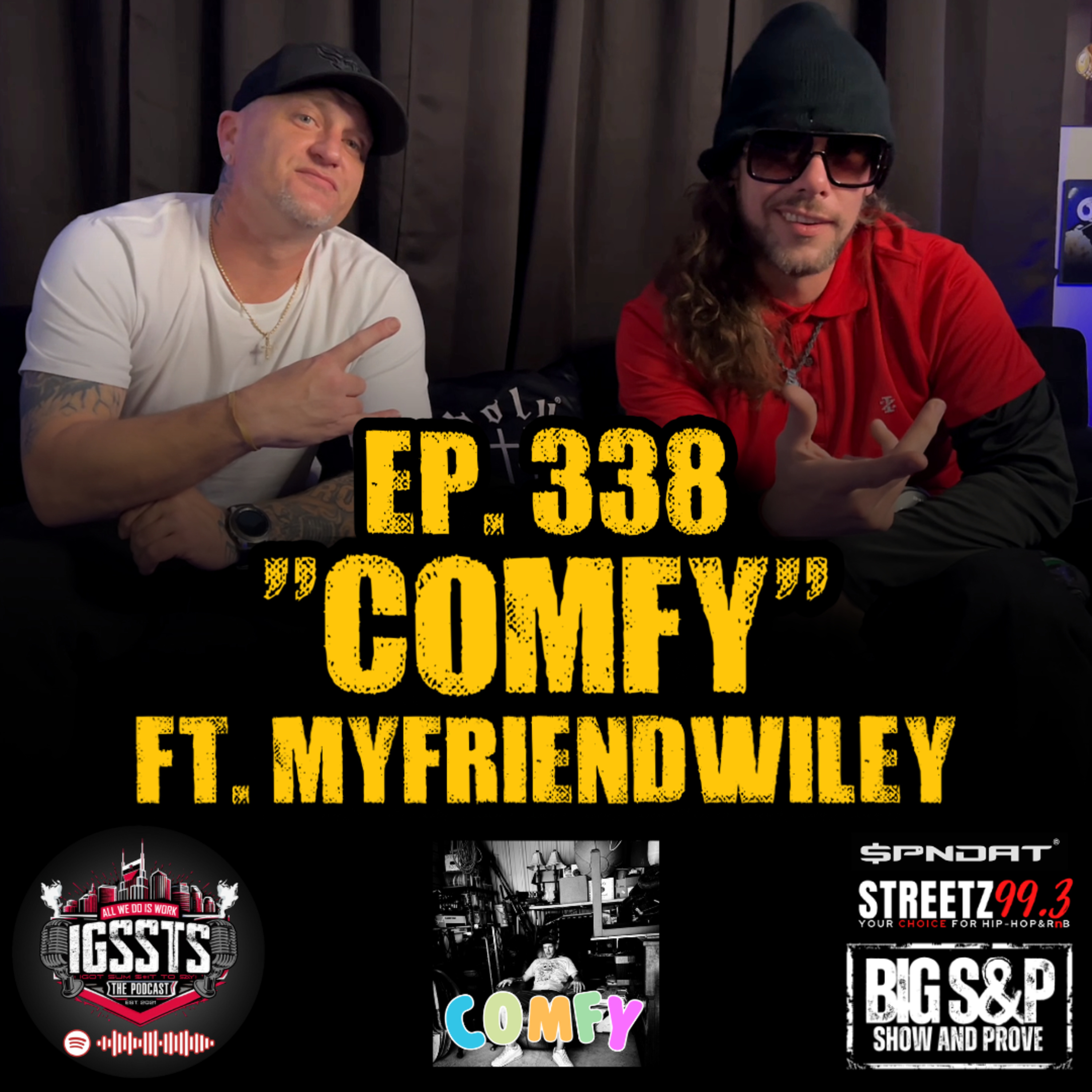 Episode 338 - "Comfy" Feat. MyFriendWiley episode artwork