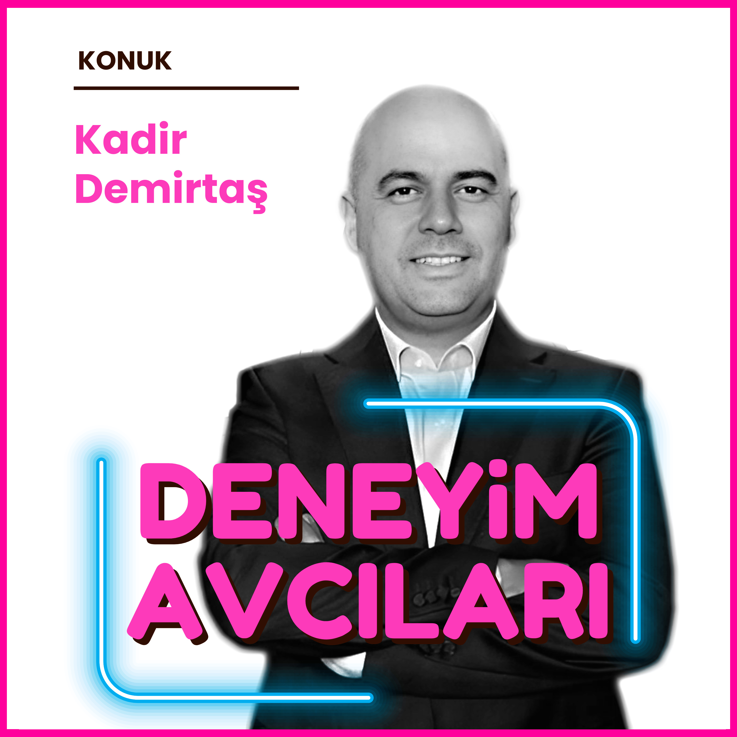 DENEYİM AVCILARI