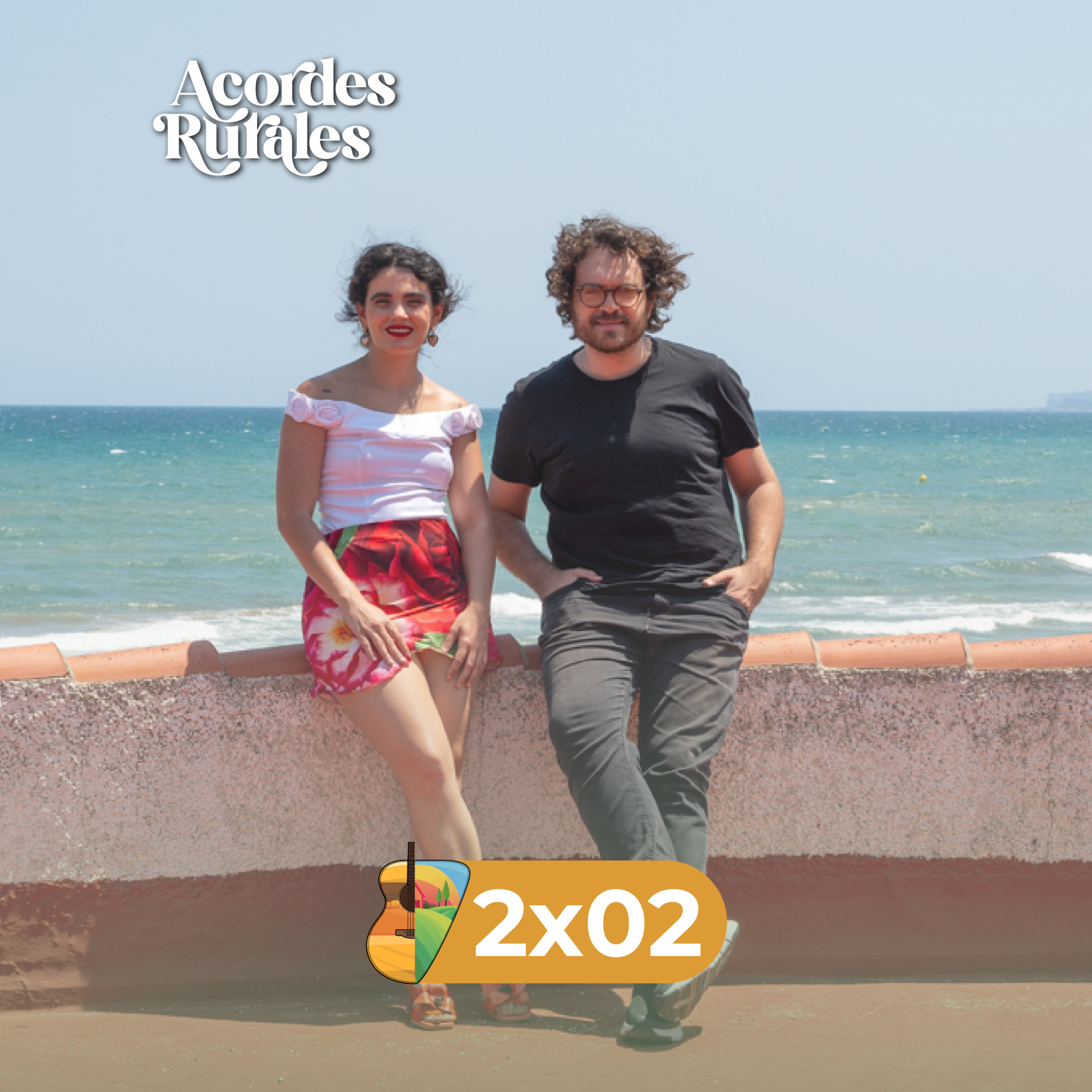 Romperse para seguir con La Maria - 2x02 - Acordes Rurales episode artwork