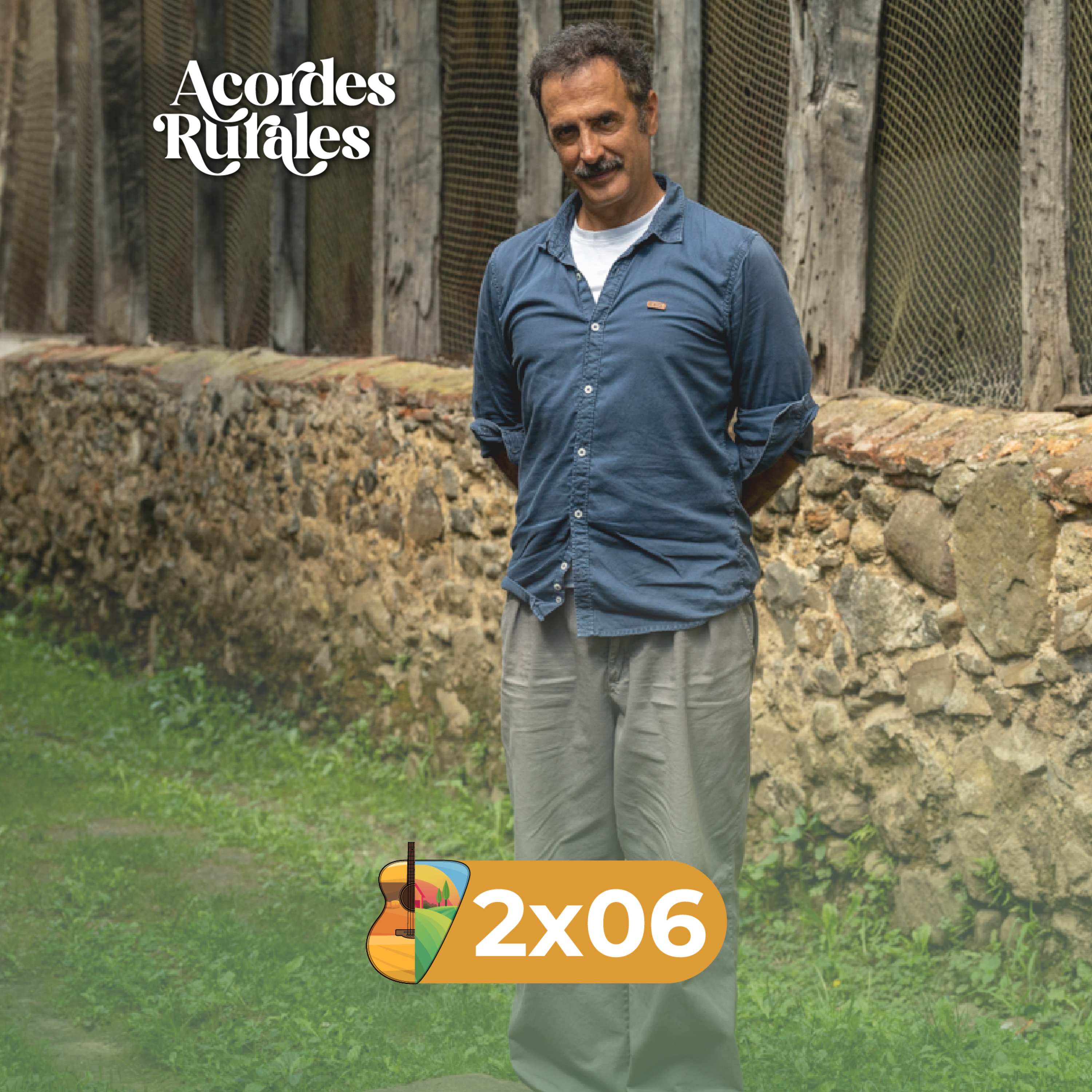 Traicionar la tradición con Amorante - 2x06 - Acordes Rurales episode artwork