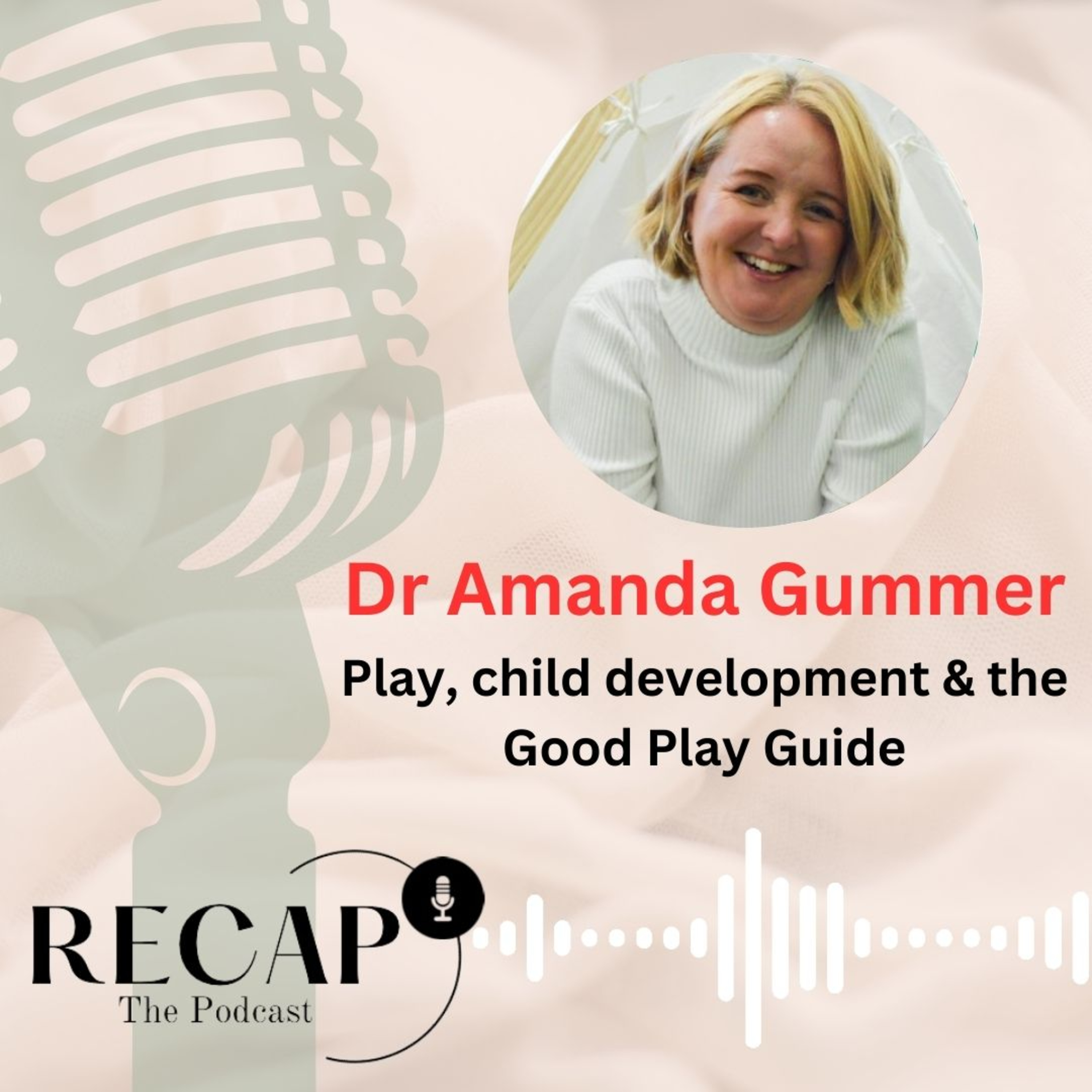 S3EP5: Dr Amanda Gummer - Play, child development & The Good Play Guide. episode artwork