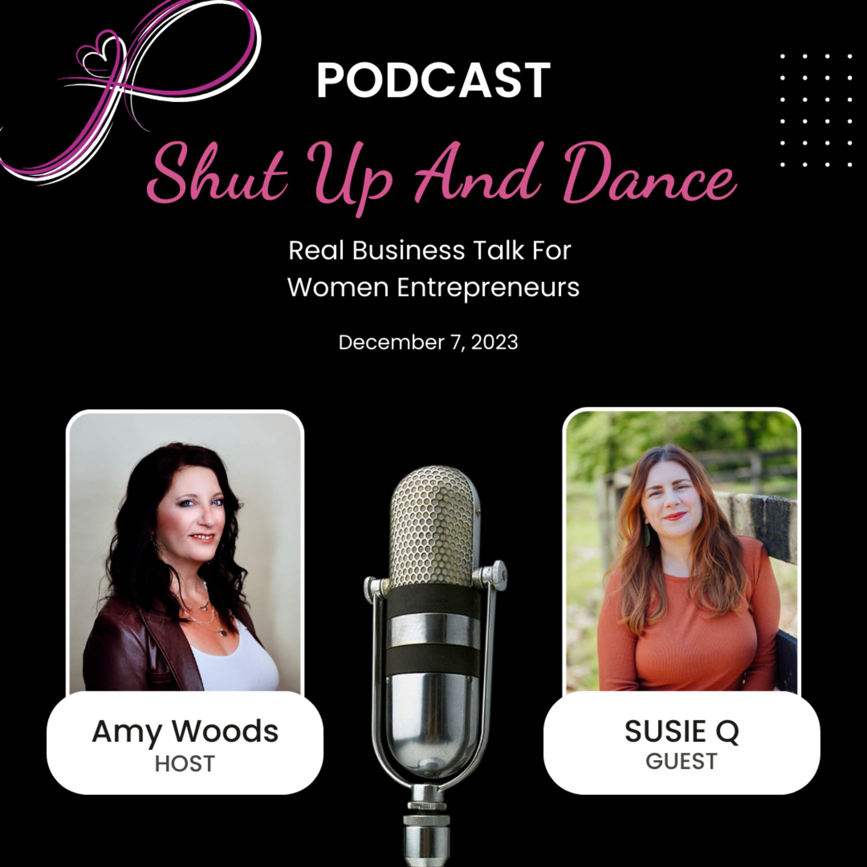 Shut Up And Dance: Transform Your Mind, Transform Your Life, Transform Your Business by Amy Woods